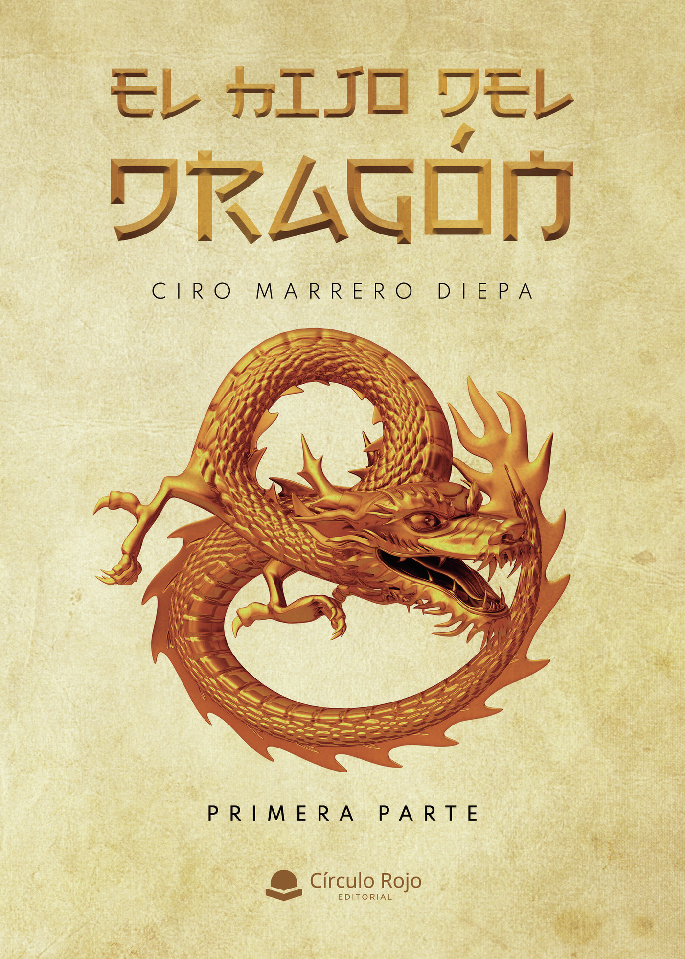Portada de El hijo del dragón · Ciro Marrero Diepa