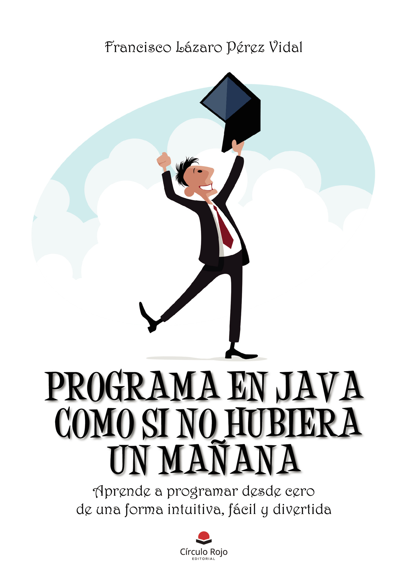 Portada de Programa en Java como si no hubiera un mañana