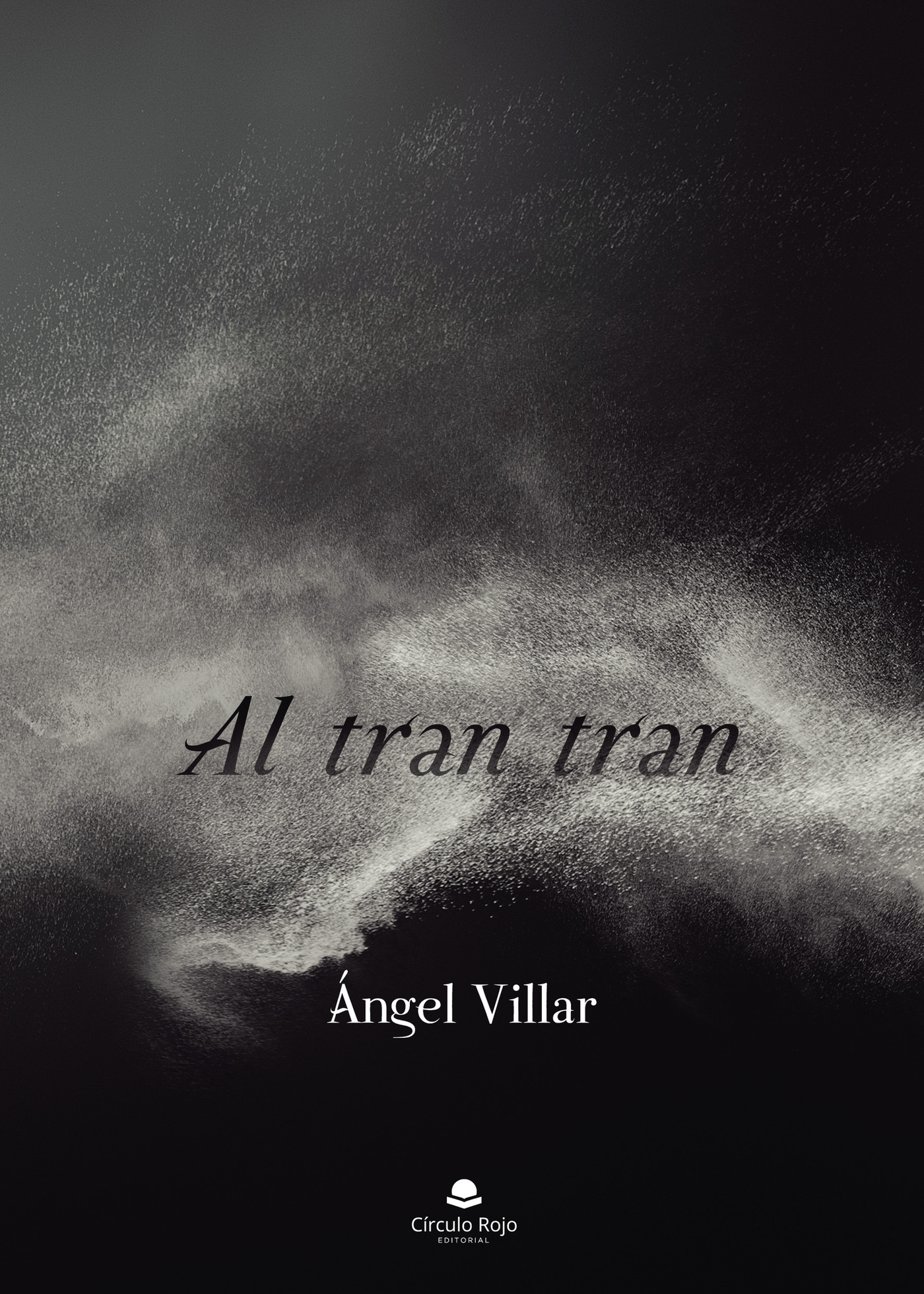 Portada de Al tran tran · Angel Villar
