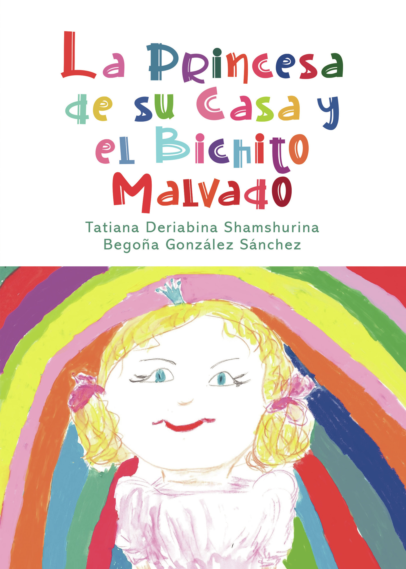 Portada de La princesa de su casa y el bichito malvado