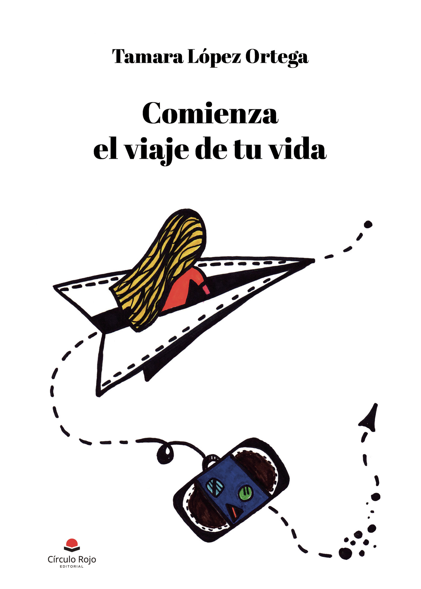 Portada de Comienza el viaje de tu vida