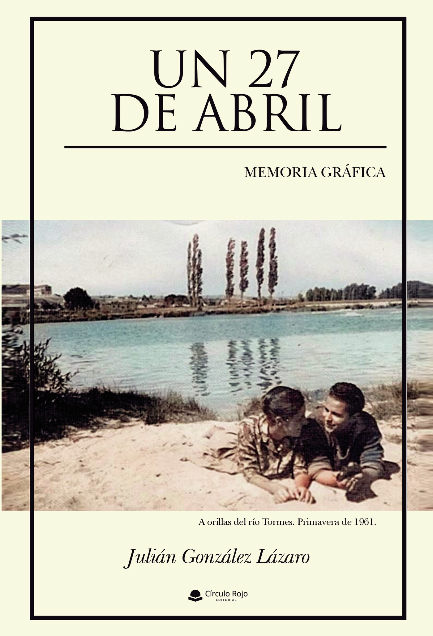 Portada de Un 27 de abril · Julián González Lázaro