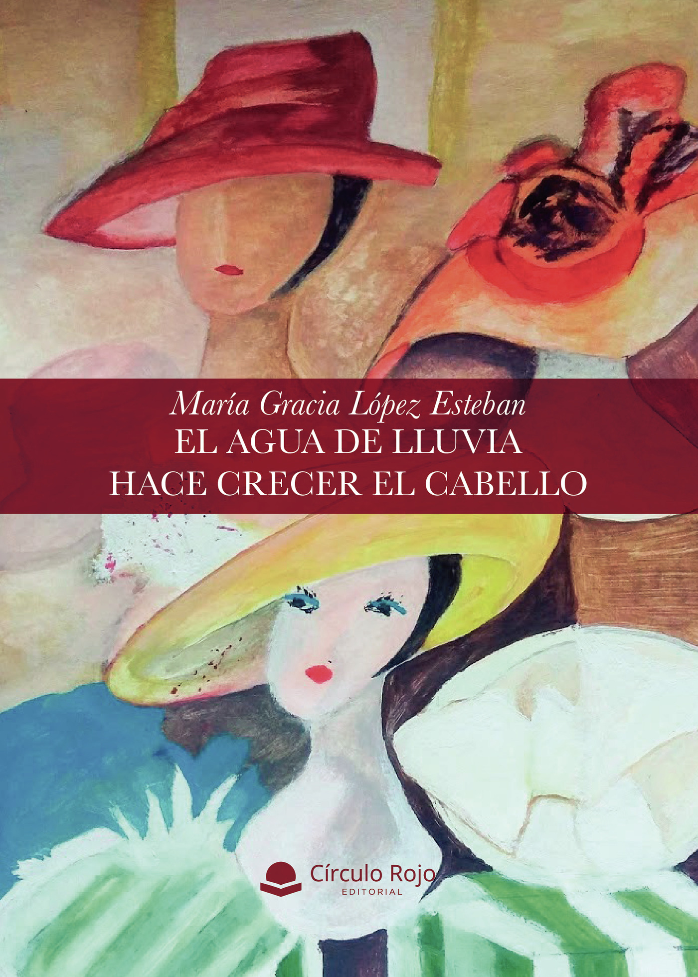 Portada de El agua de lluvia hace crecer el cabello