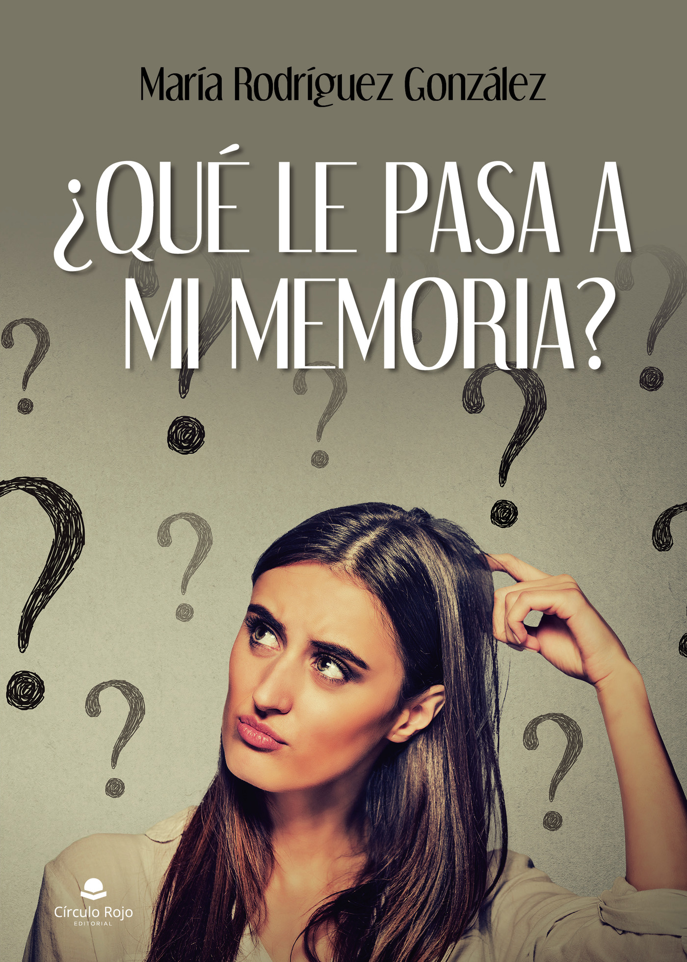 Portada de ¿Qué le pasa a mi memoria?