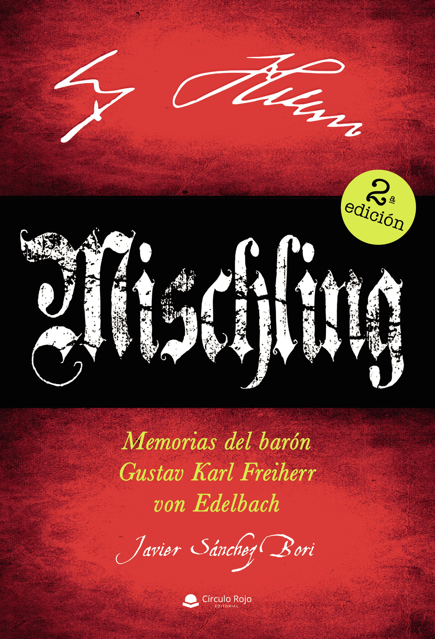Portada de Mischling - Memorias del barón Gustav Karl Freiherr von Edelbach