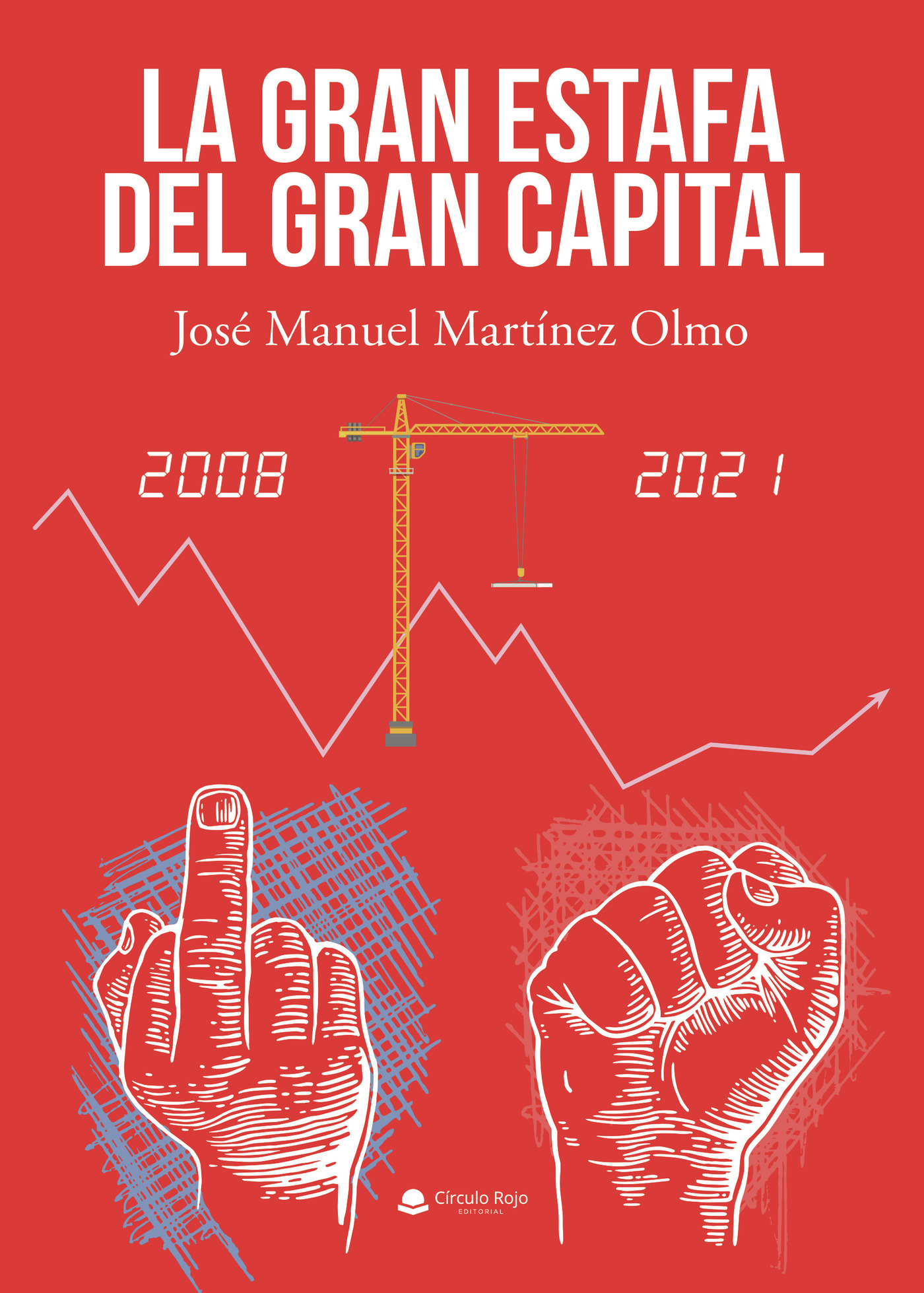 Portada de La gran estafa del gran capital