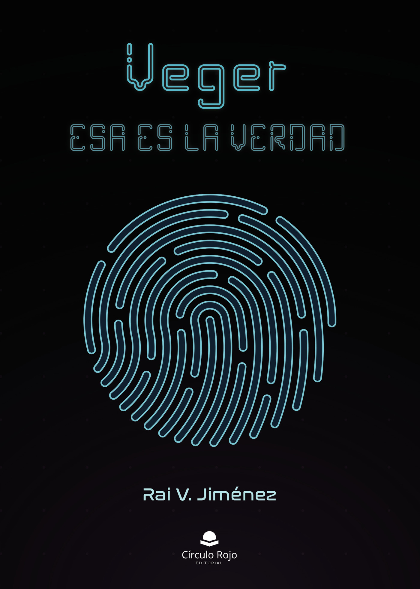 Portada de Veger. Esa es la verdad