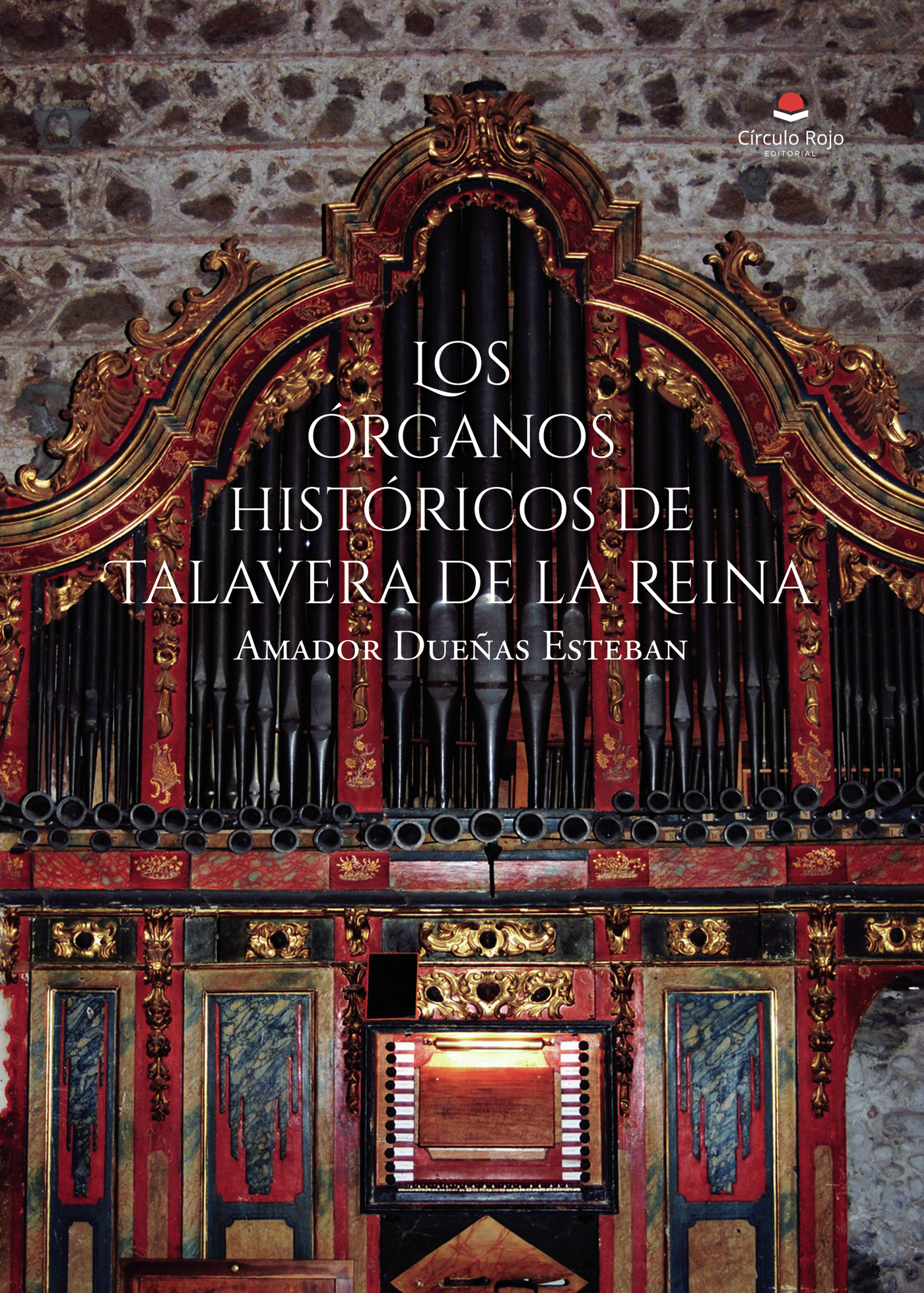 Portada de Los órganos históricos de Talavera de la Reina
