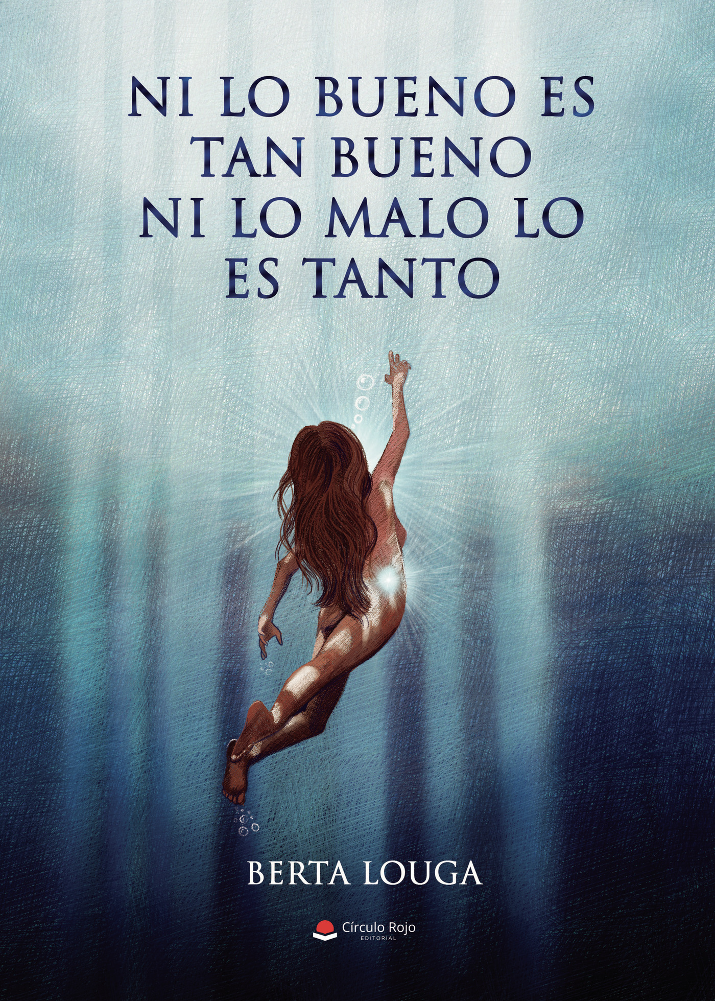 Portada de Ni lo bueno es tan bueno ni lo malo lo es tanto