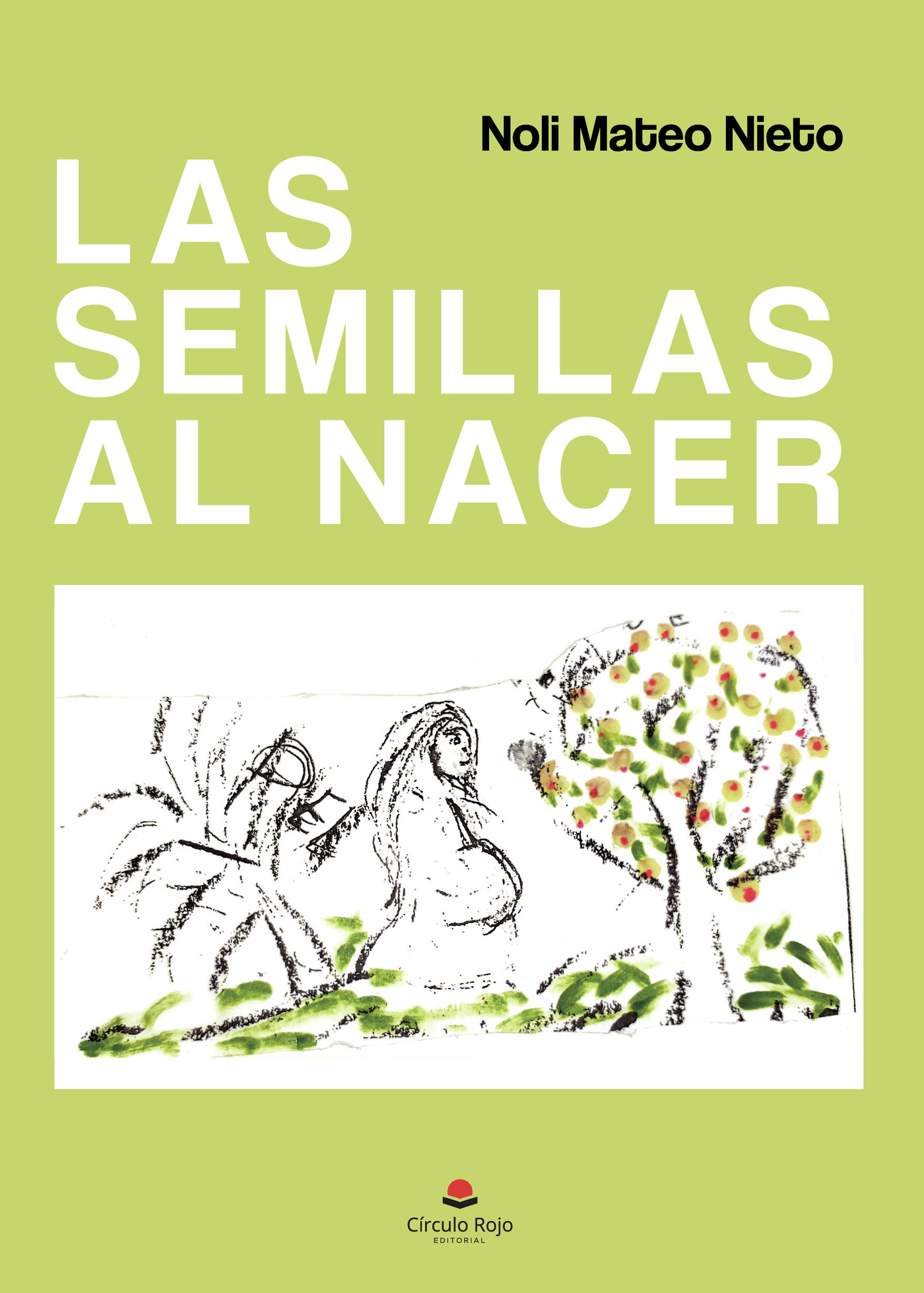 Portada de Las semillas al nacer