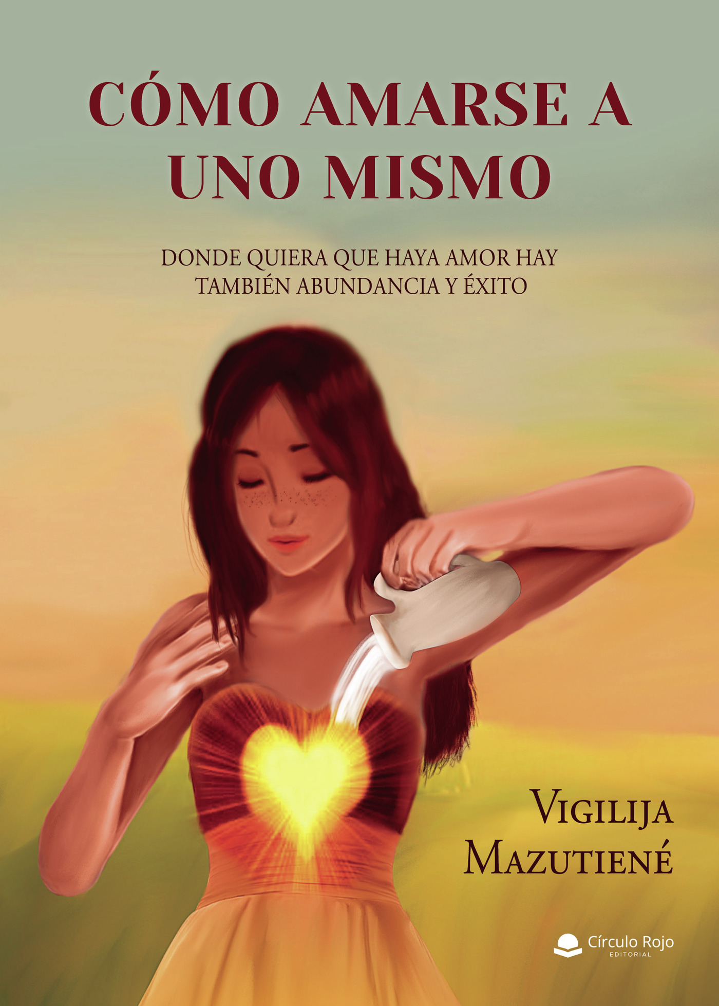 Portada de Cómo amarse a uno mismo