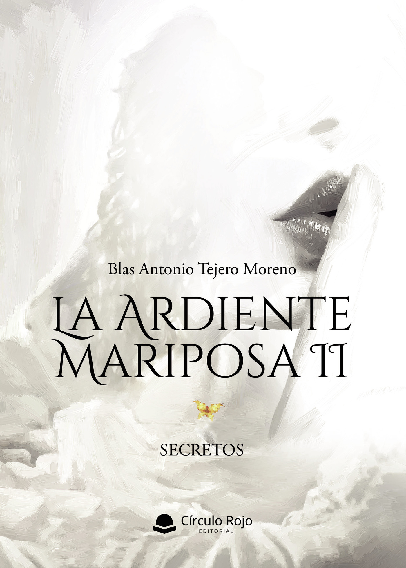 Portada de La ardiente mariposa II · Blas Antonio Tejero Moreno