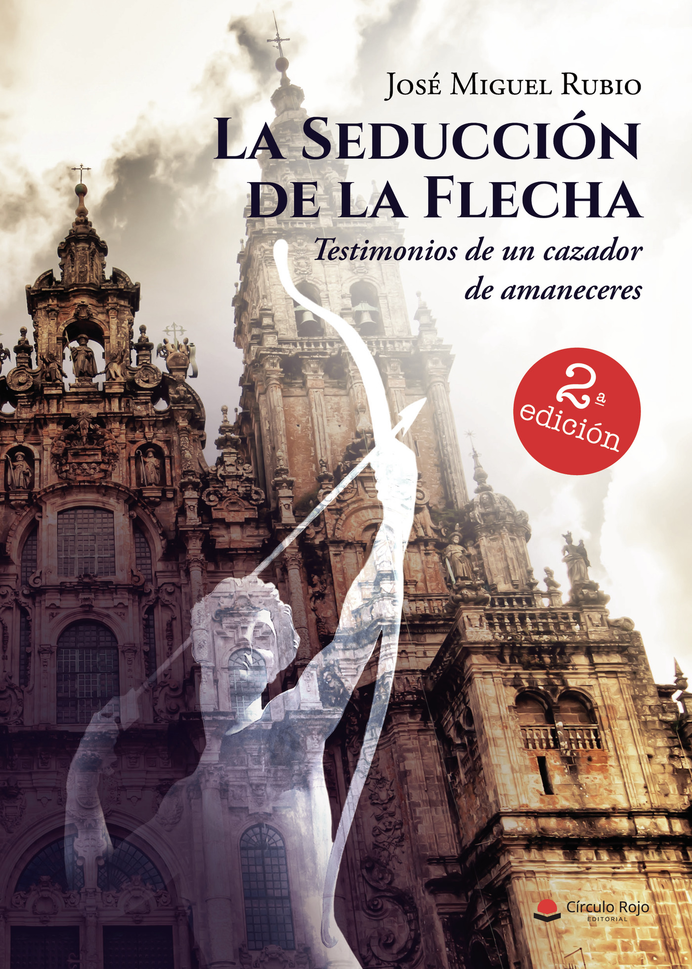 Portada de La seducción de la flecha · José Miguel Rubio Rubio