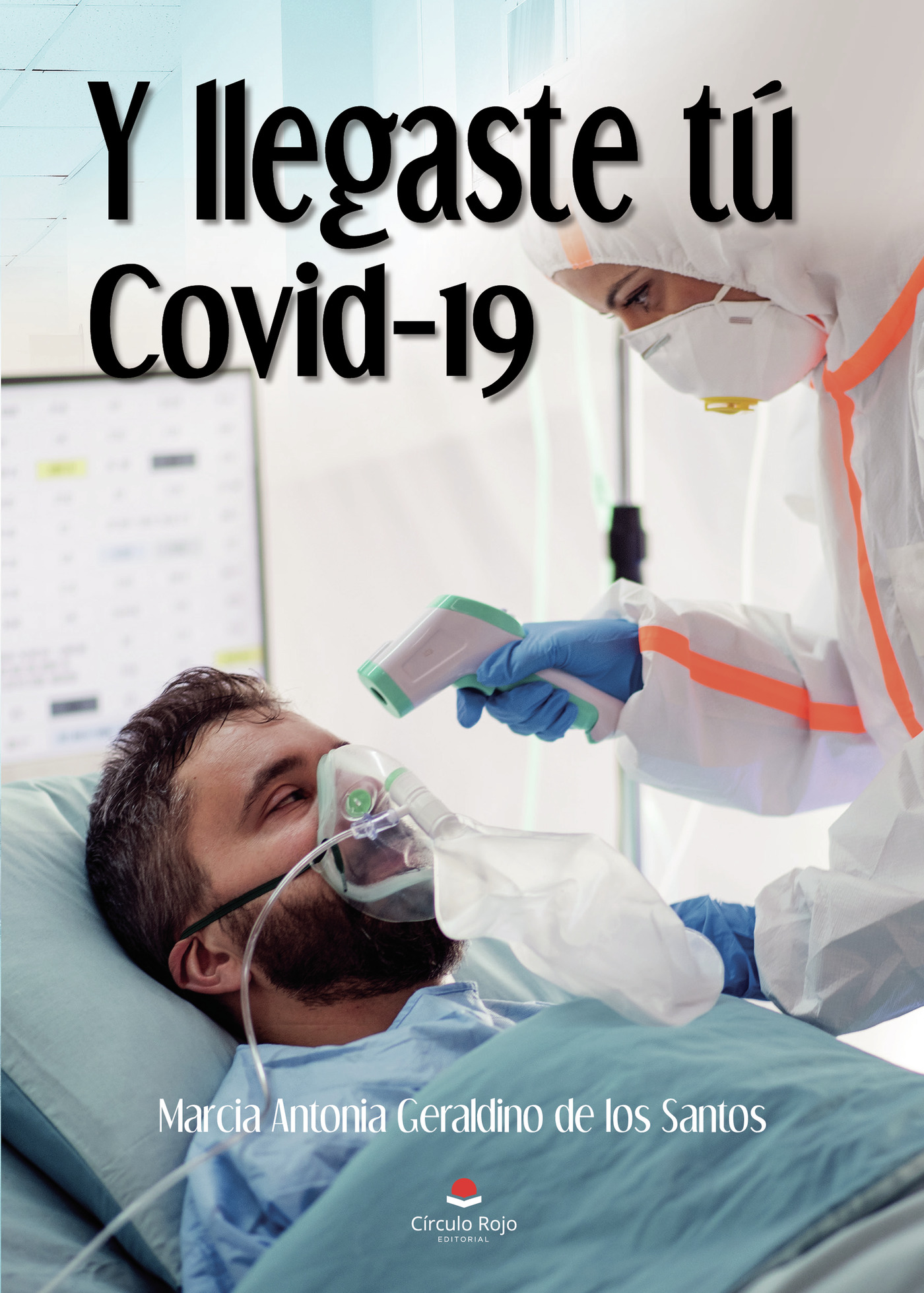 Portada de Y llegaste tú Covid-19