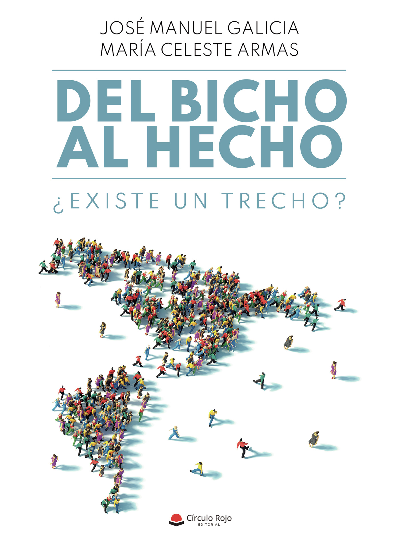 Portada de Del bicho al hecho · José Manuel Galicia