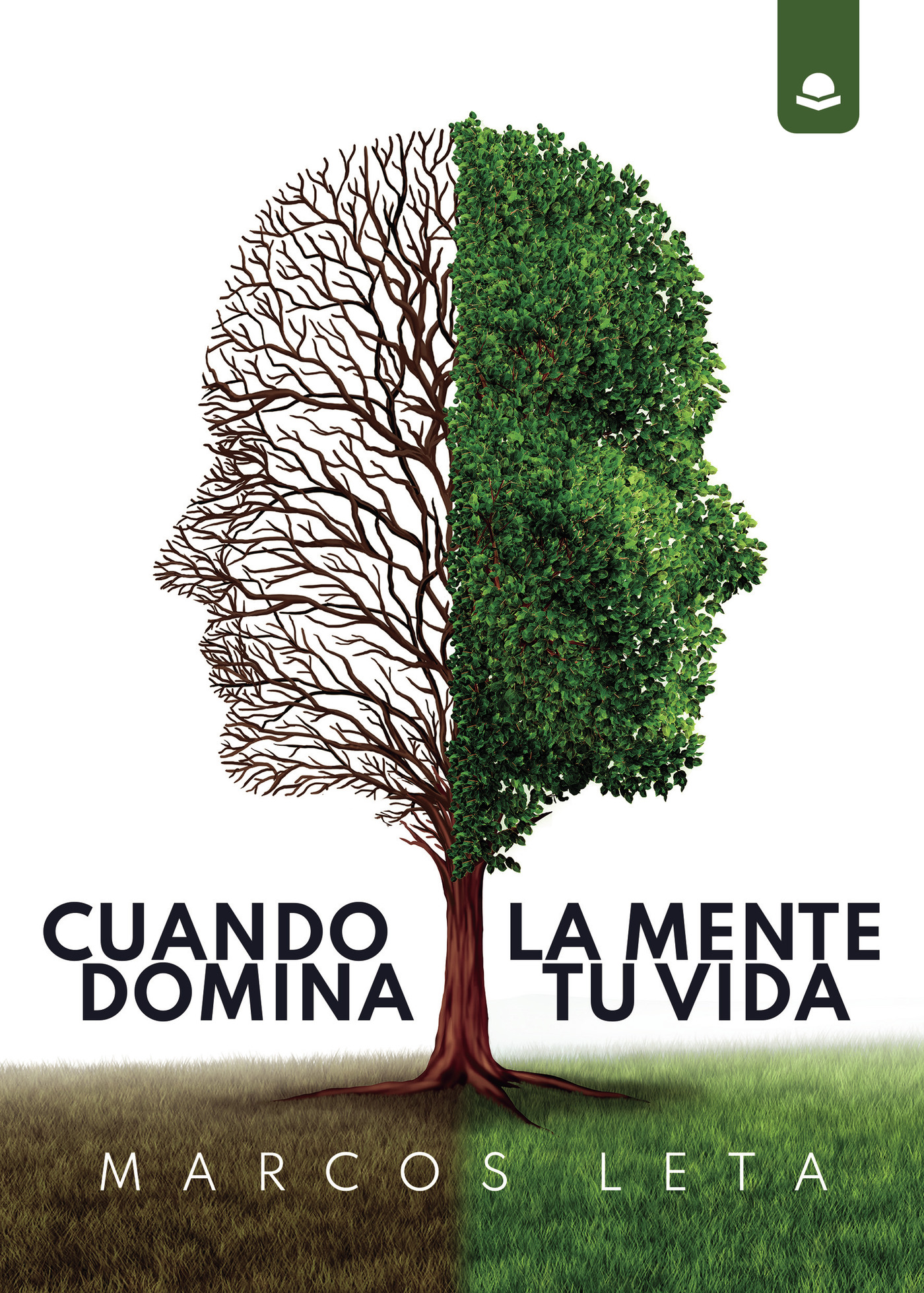 Portada de Cuando la mente domina tu vida