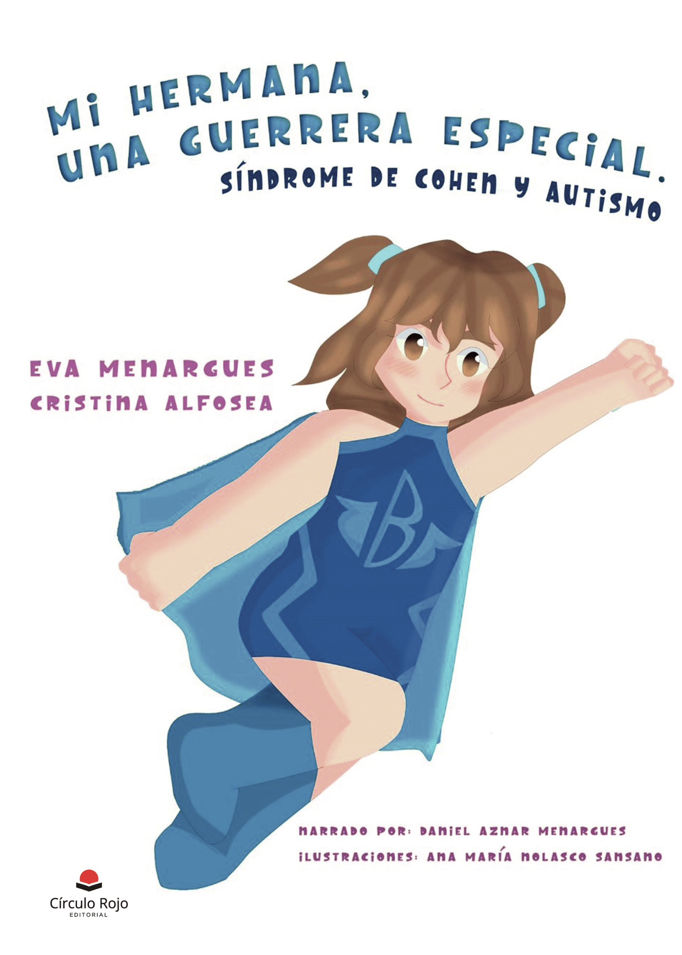 Portada de Mi hermana, una guerrera especial.