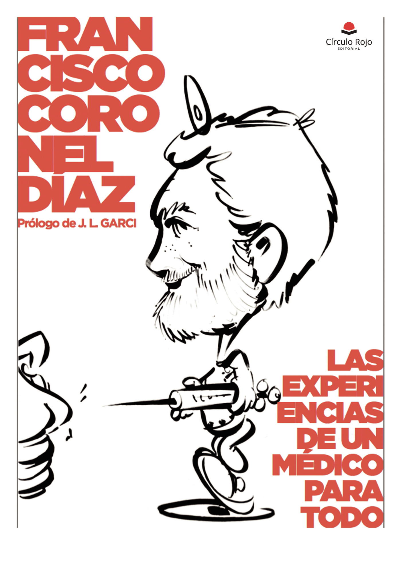 Portada de Las experiencias de un médico para todo