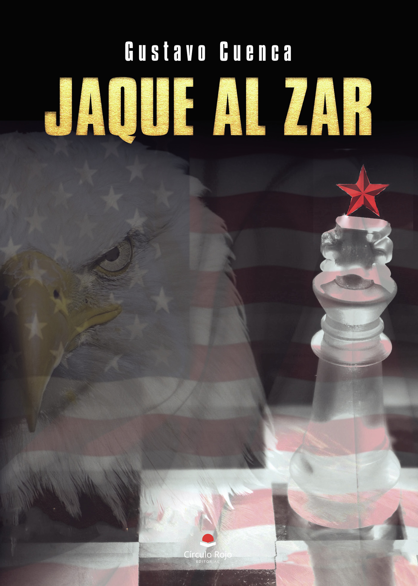 Portada de Jaque al Zar · Gustavo Cuenca