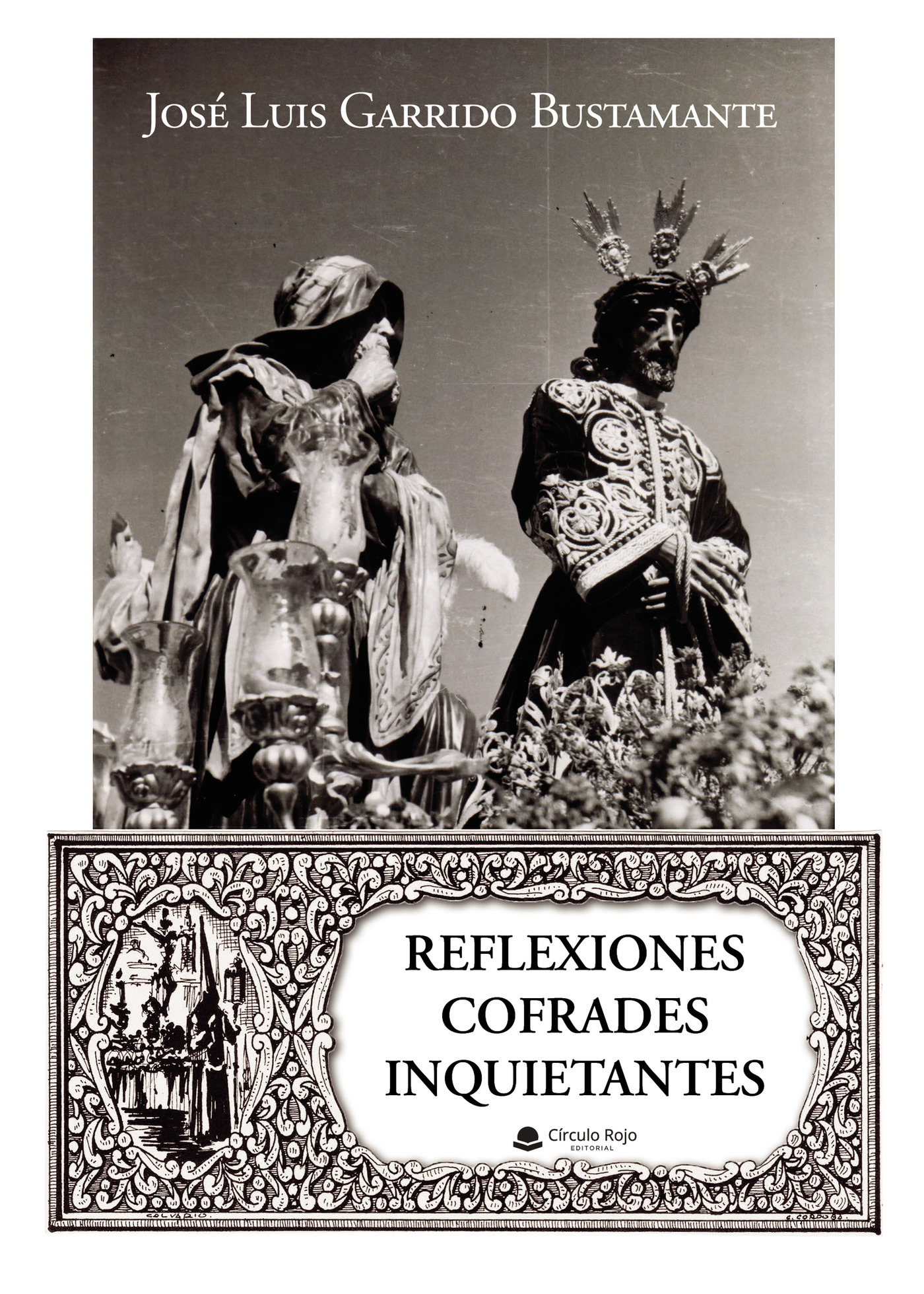 Portada de Reflexiones cofrades inquietantes
