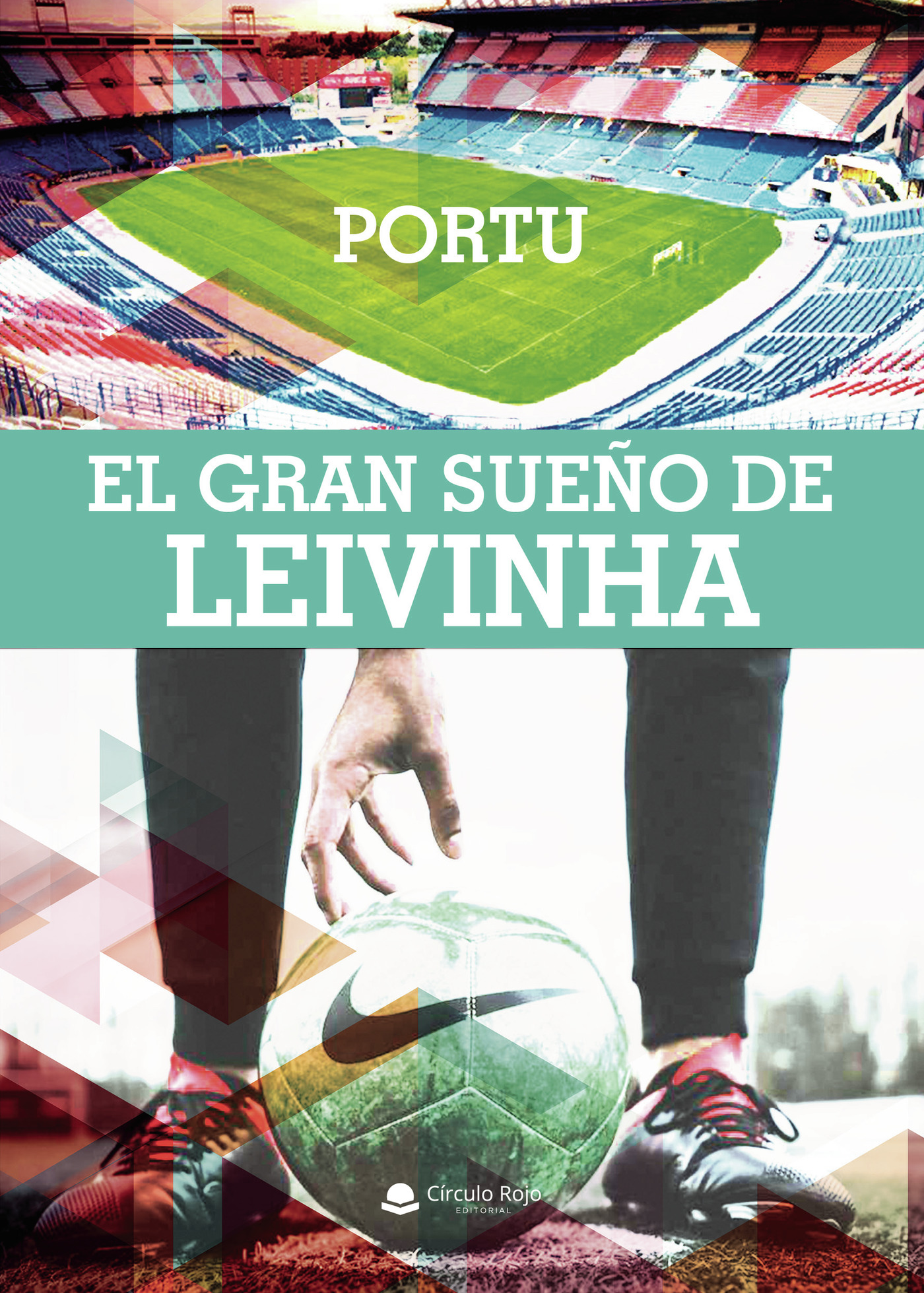 Portada de El gran sueño de Leivinha