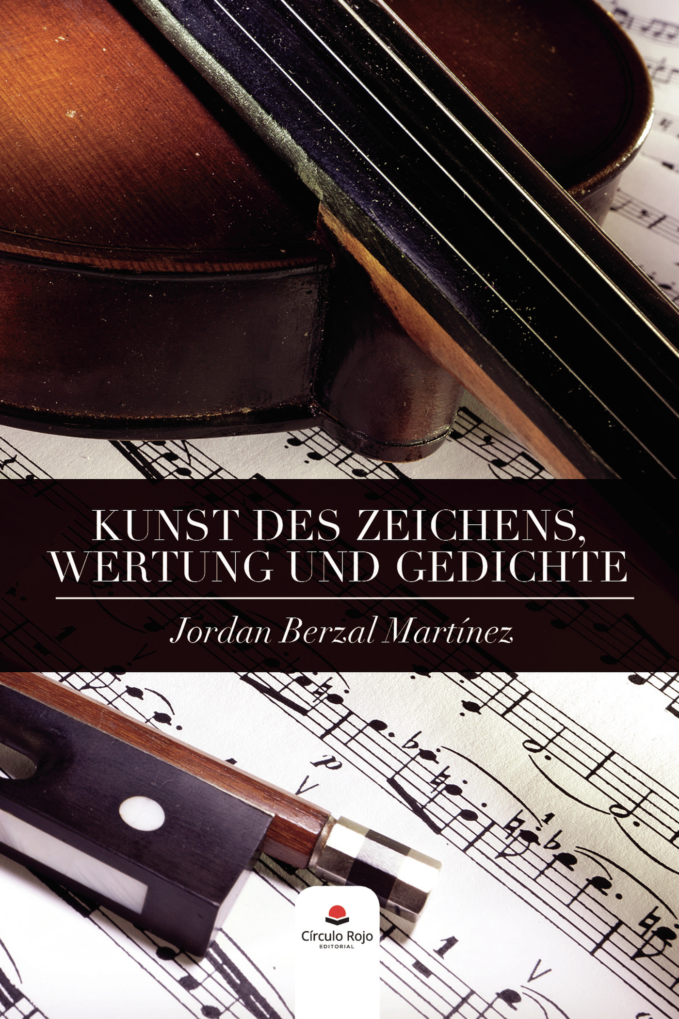 Portada de Kunst des zeichens wertung und gedichte