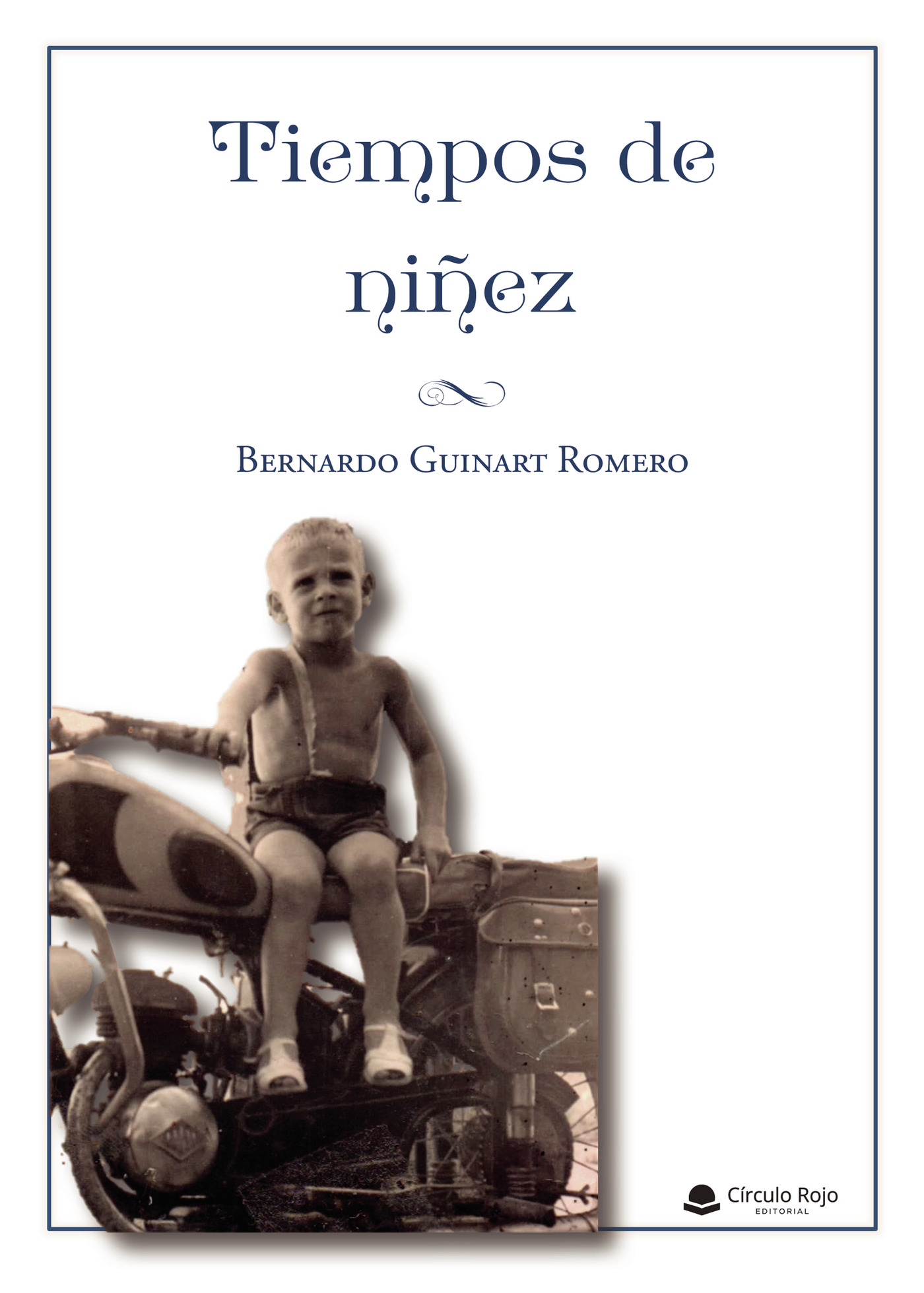 Portada de Tiempos de niñez · Bernardo Guinart Romero