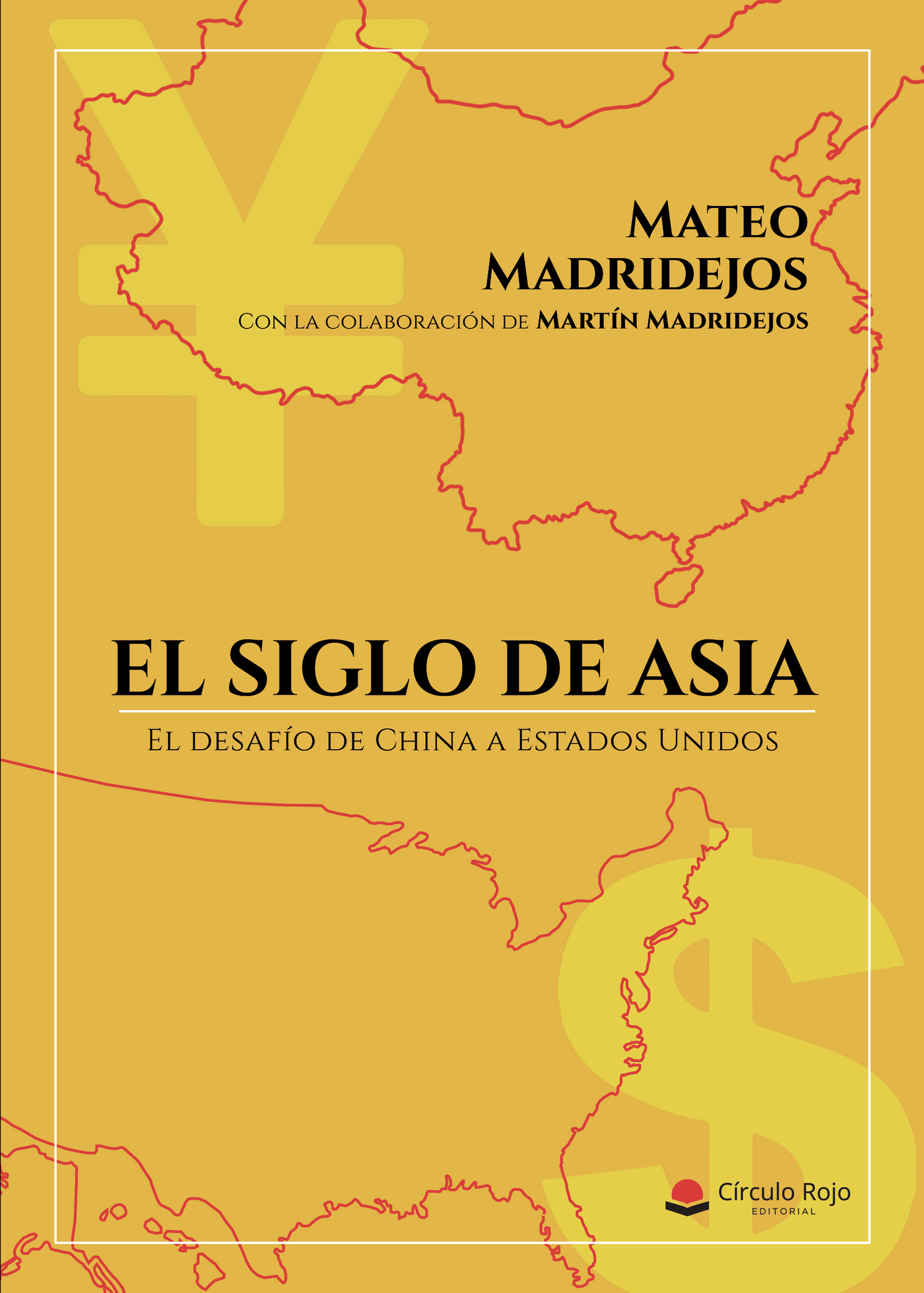Portada de El siglo de Asia · Mateo Madridejos