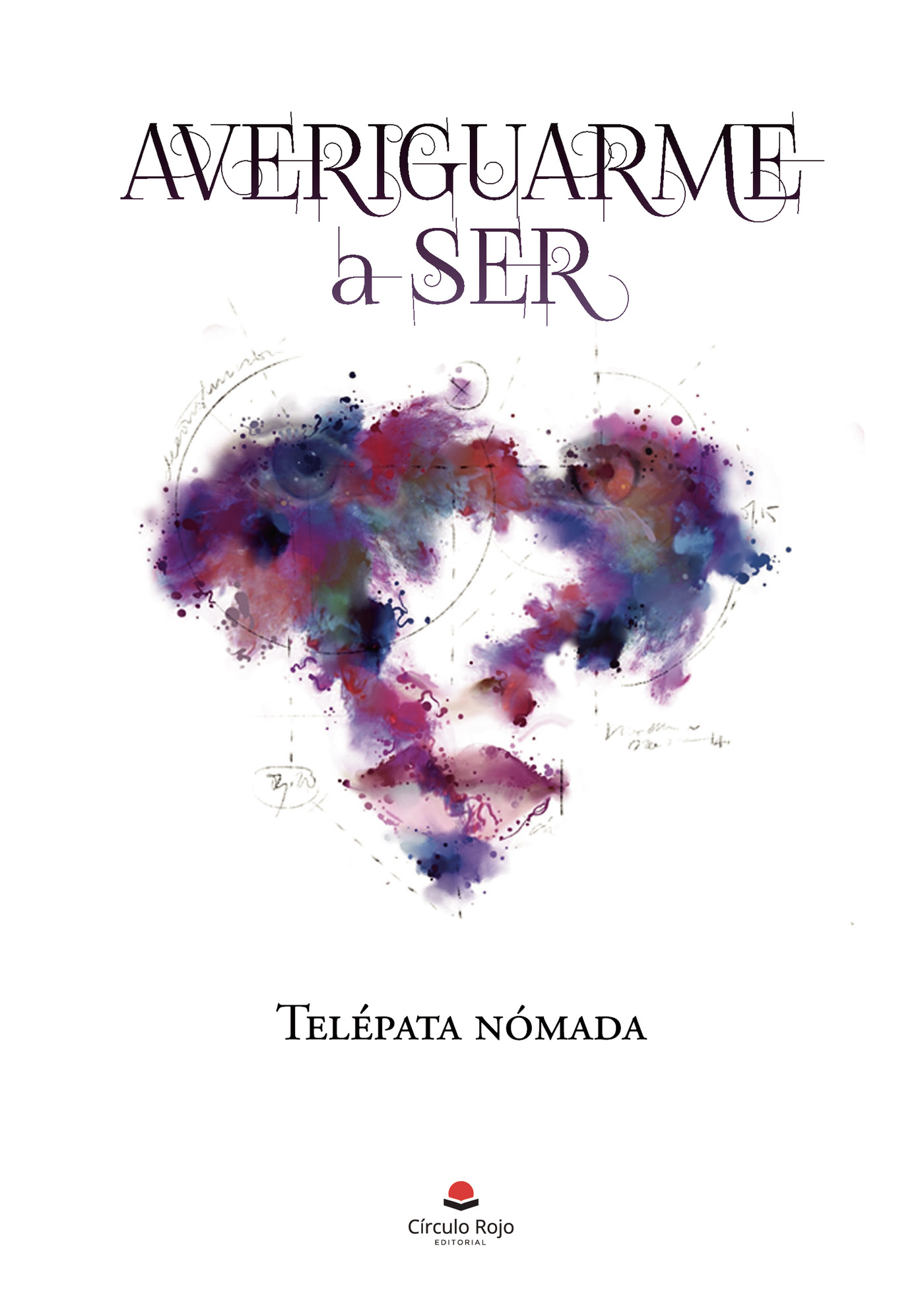 Portada de Averiguarme a ser · Telépata nómada