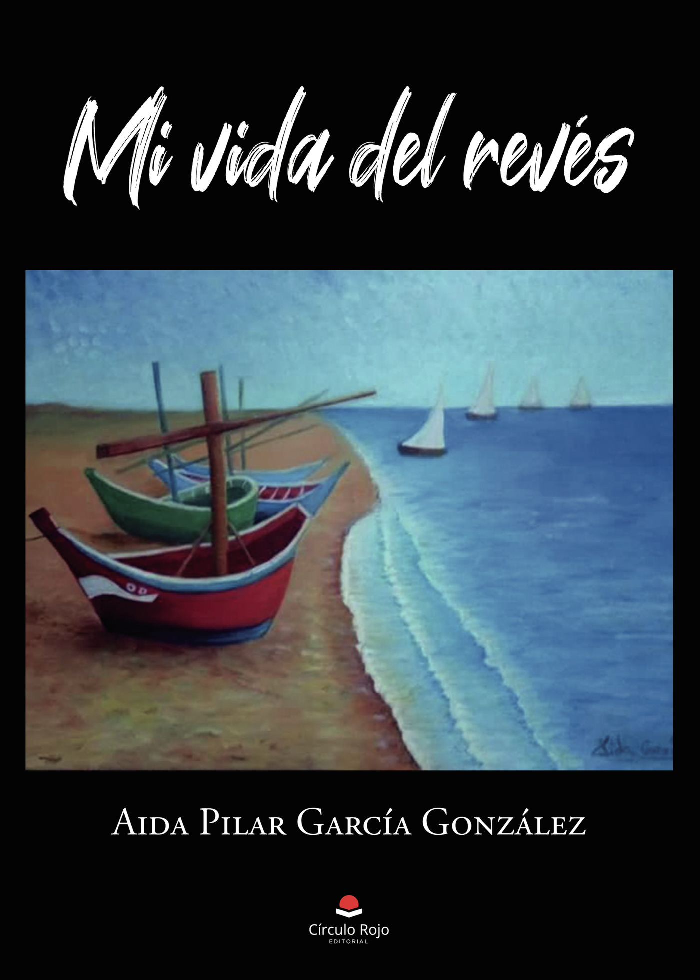 Portada de Mi vida del revés · Aída Pilar García González