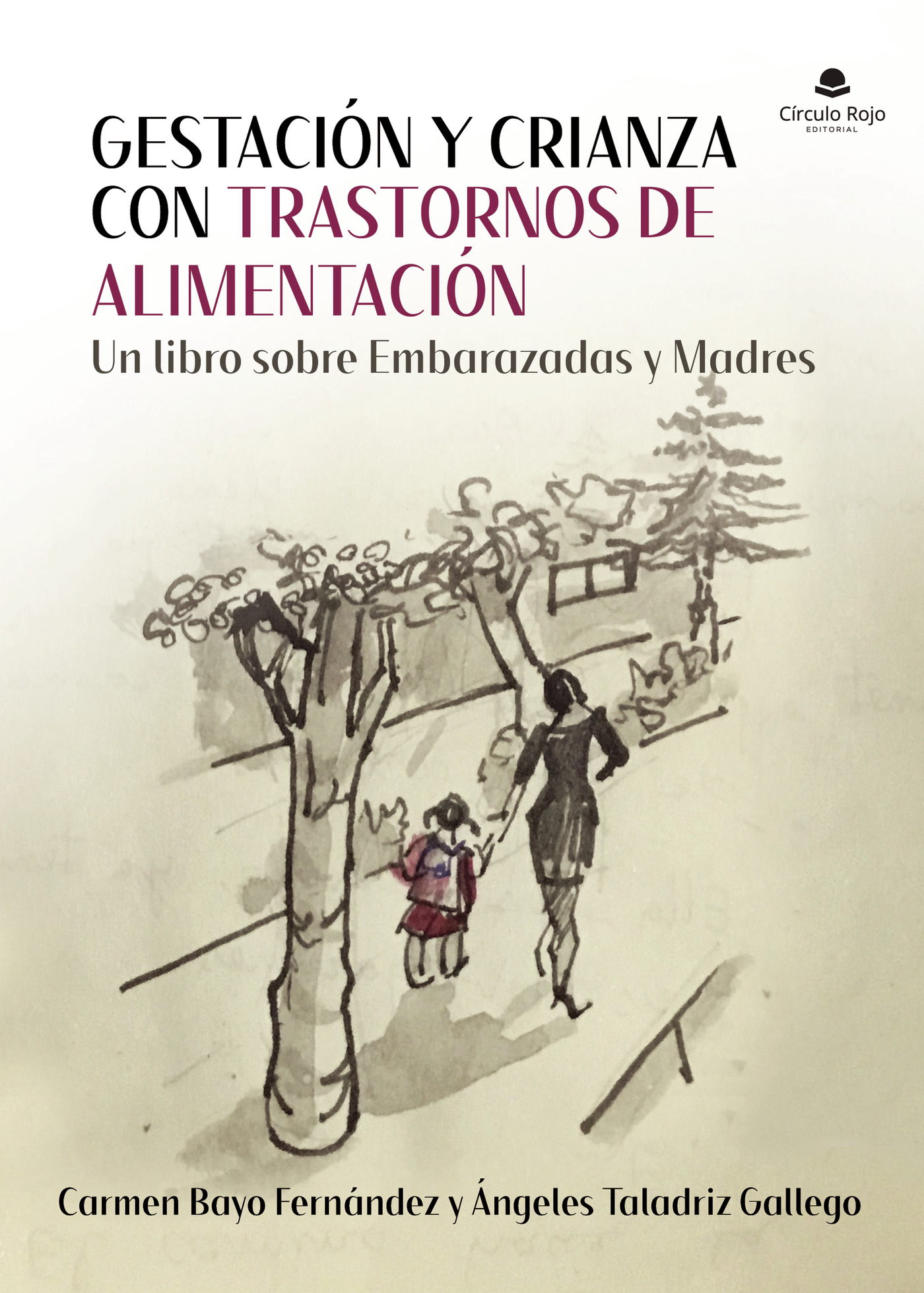 Portada de Gestación y crianza con trastornos de alimentación