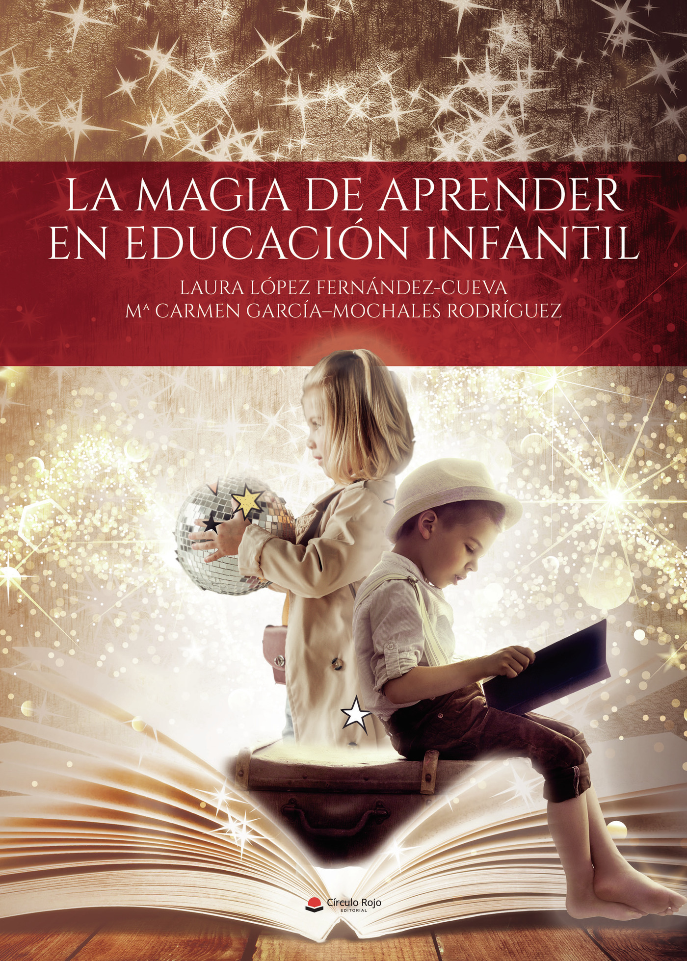 Portada de La magia de aprender en educación infantil