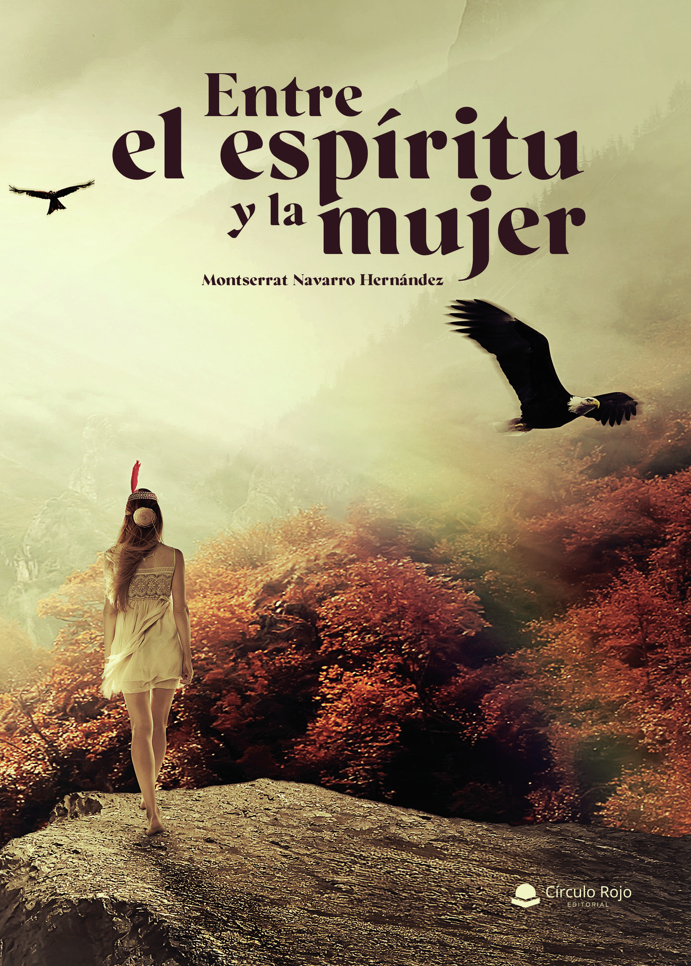 Portada de Entre el espíritu y la mujer · Montserrat Navarro Hernandez