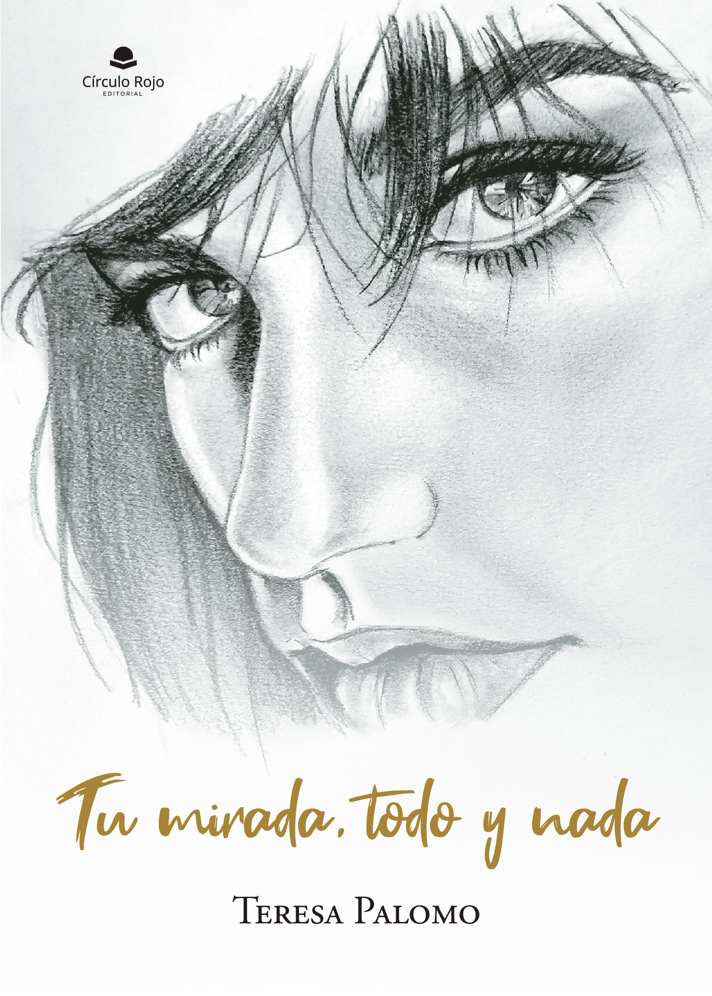 Portada de Tu mirada, todo y nada