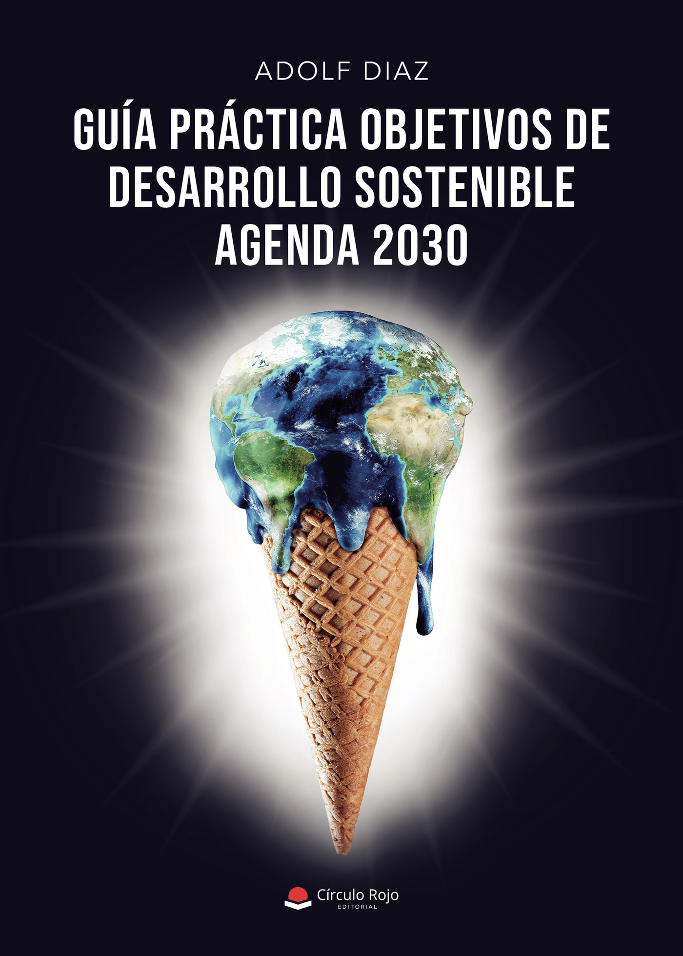 Portada de Guía práctica objetivos de desarrollo sostenible