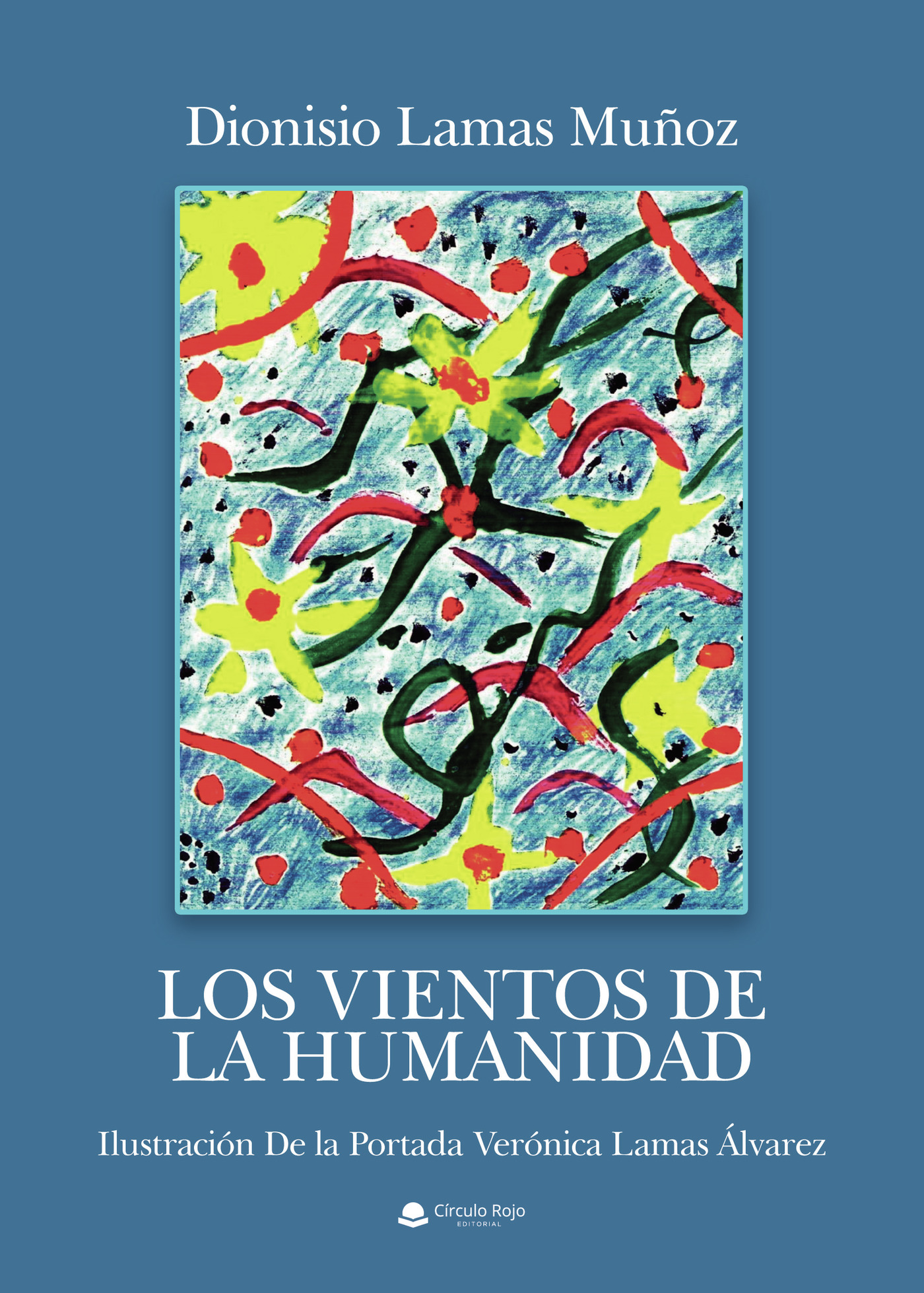 Portada de Los vientos de la humanidad · Dionisio Lamas Muñoz