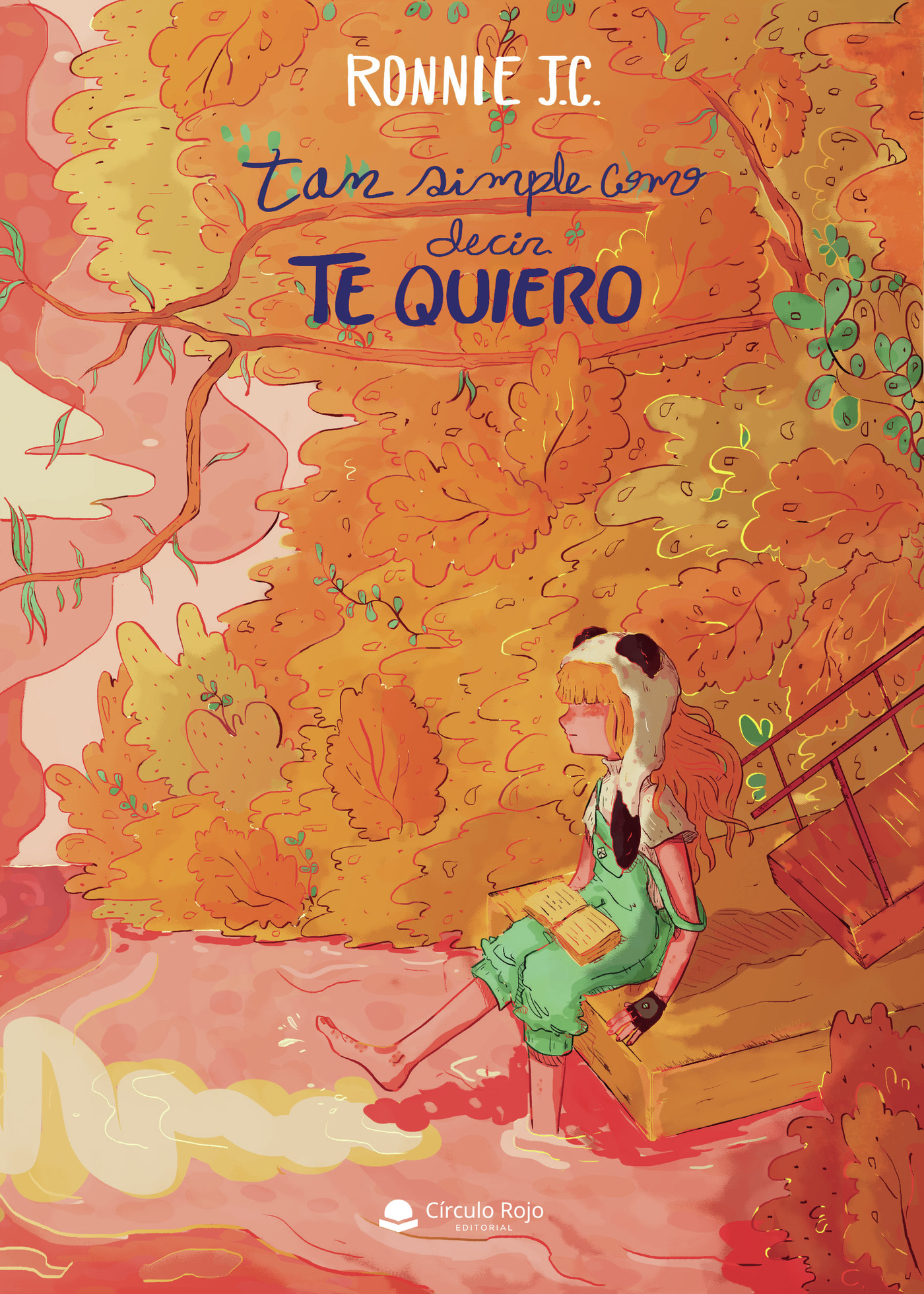 Portada de Tan simple como decir te quiero · Ronnie J.C.