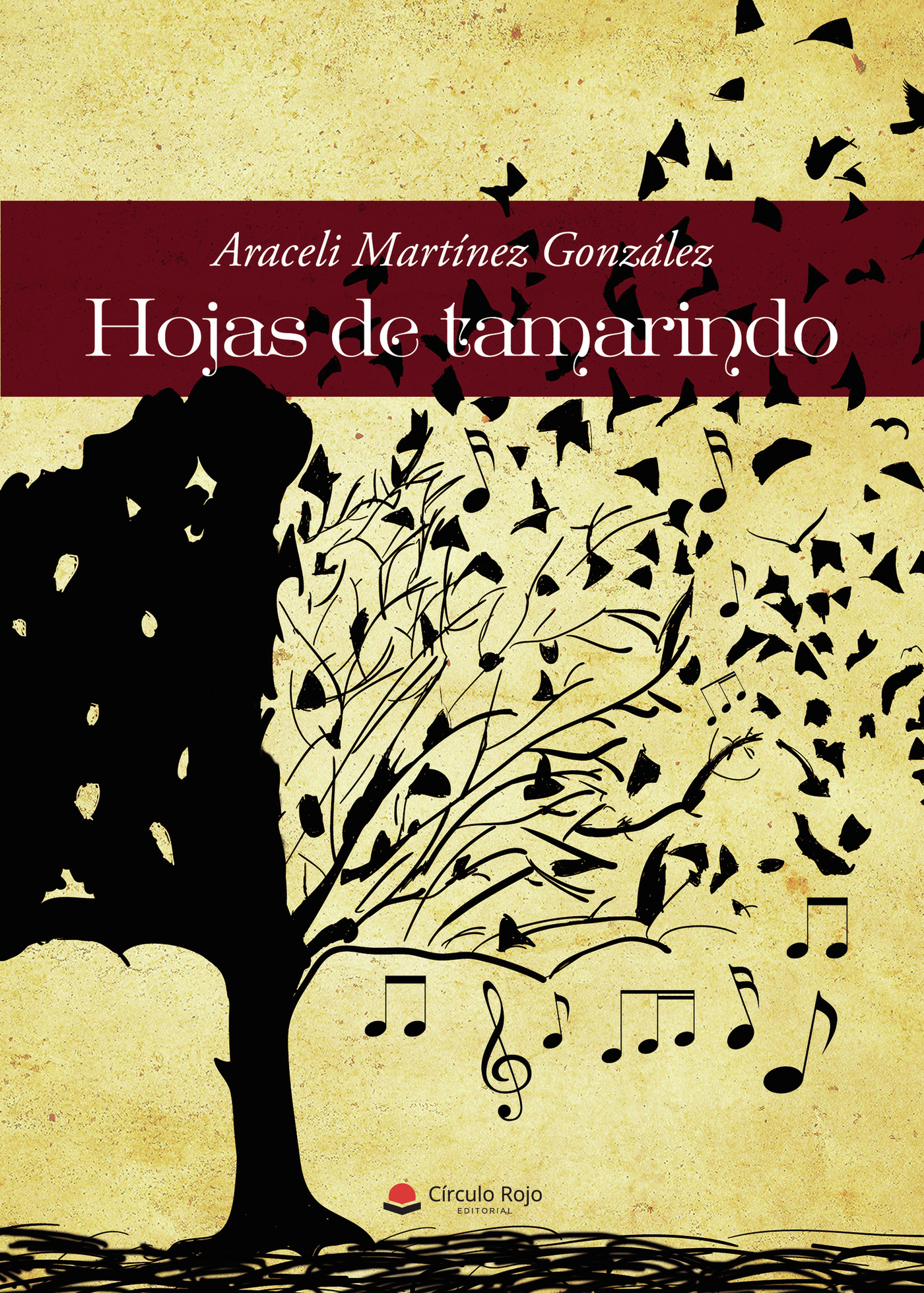 Portada de Hojas de tamarindo · Araceli Martínez González