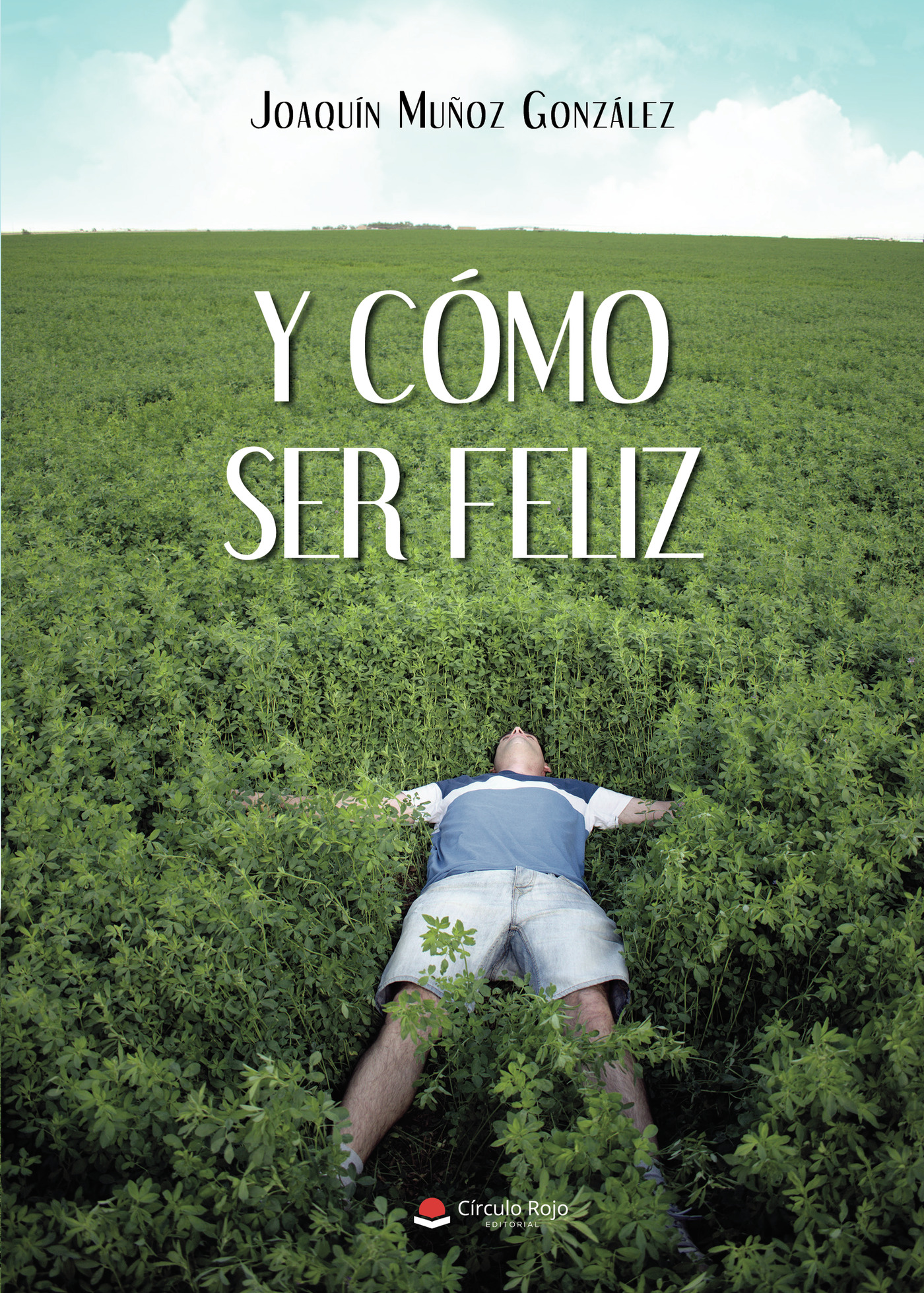 Portada de Y cómo ser feliz