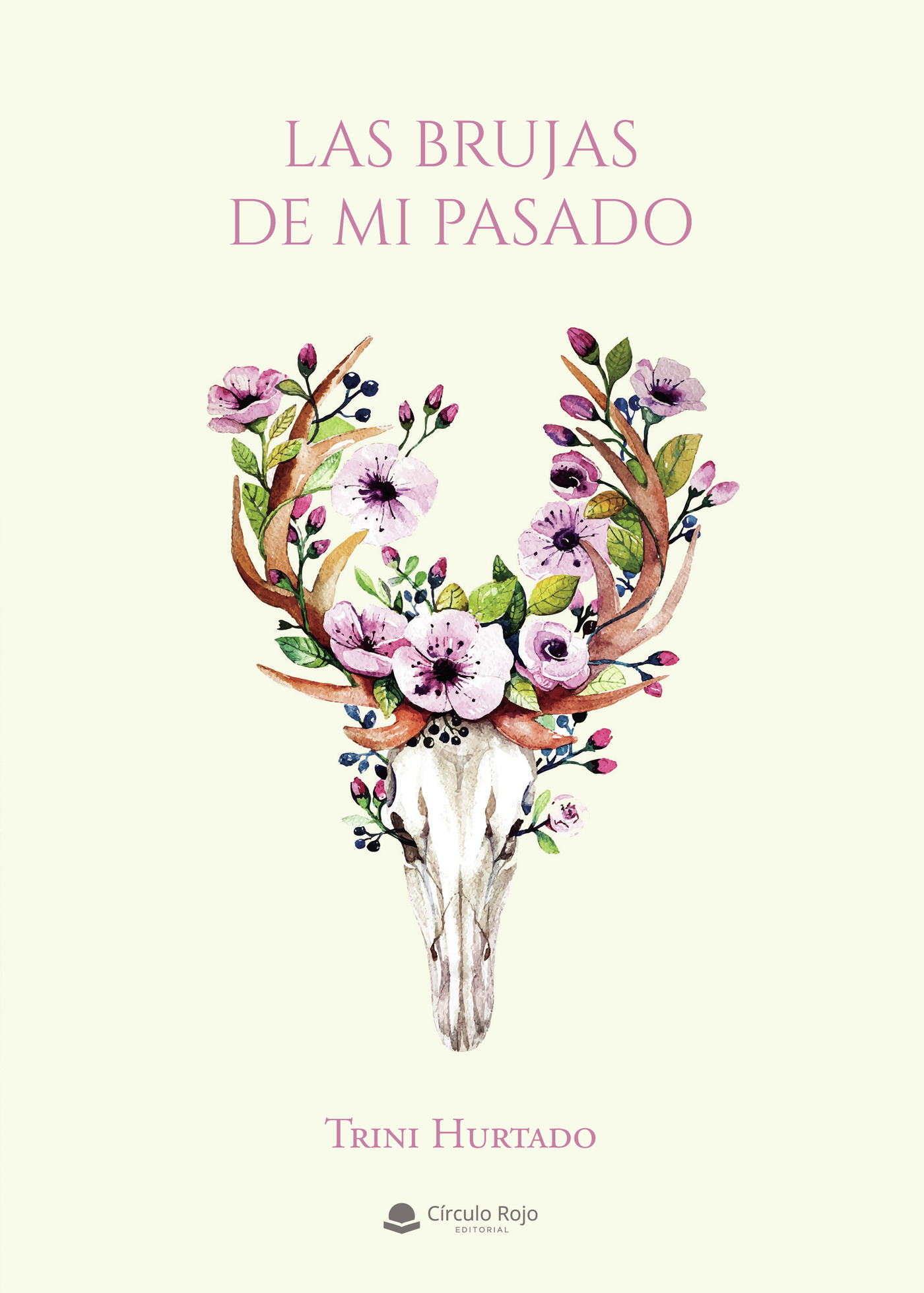 Portada de Las brujas de mi pasado · Trini Hurtado