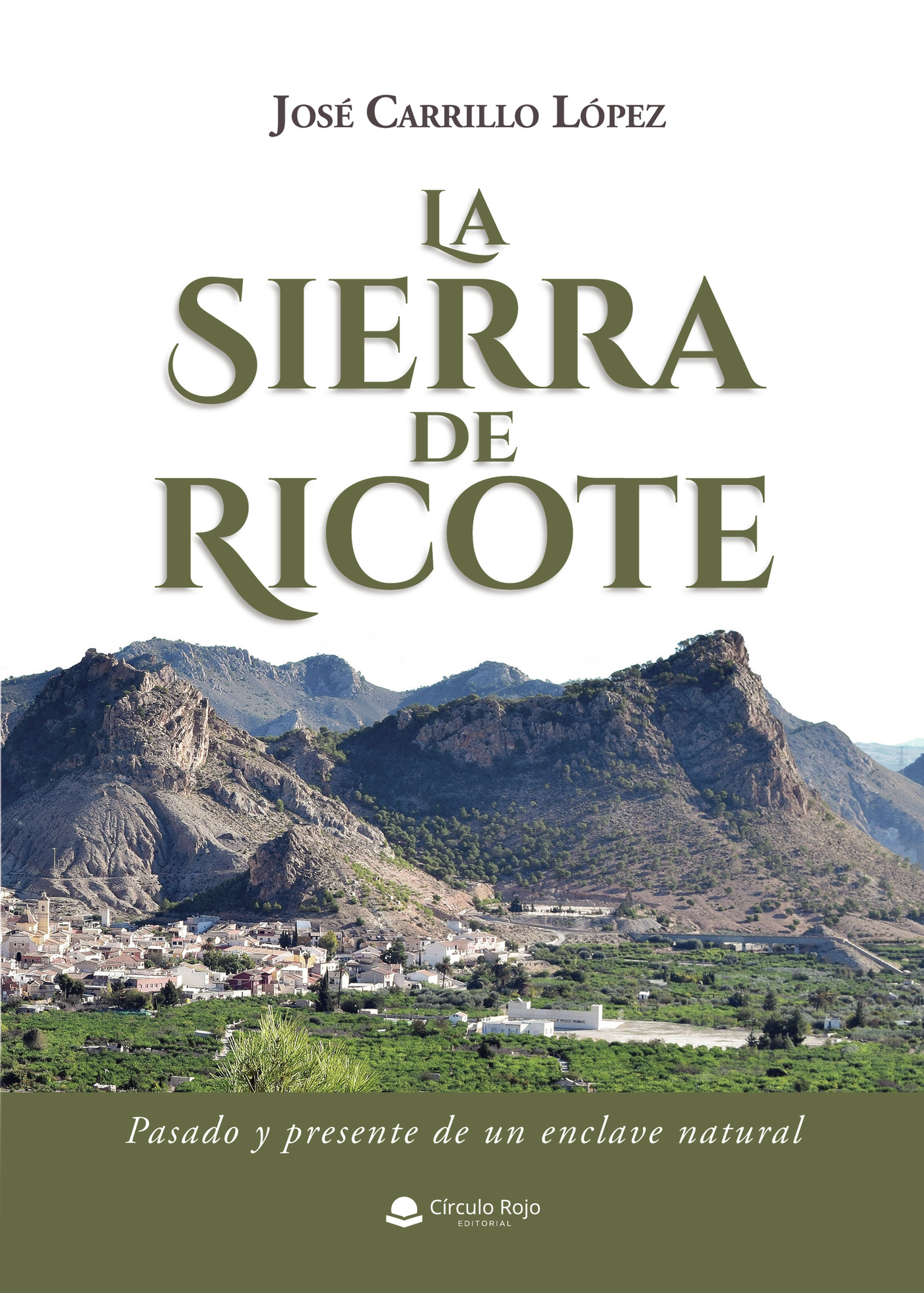 Portada de La Sierra de Ricote · José Carrillo López
