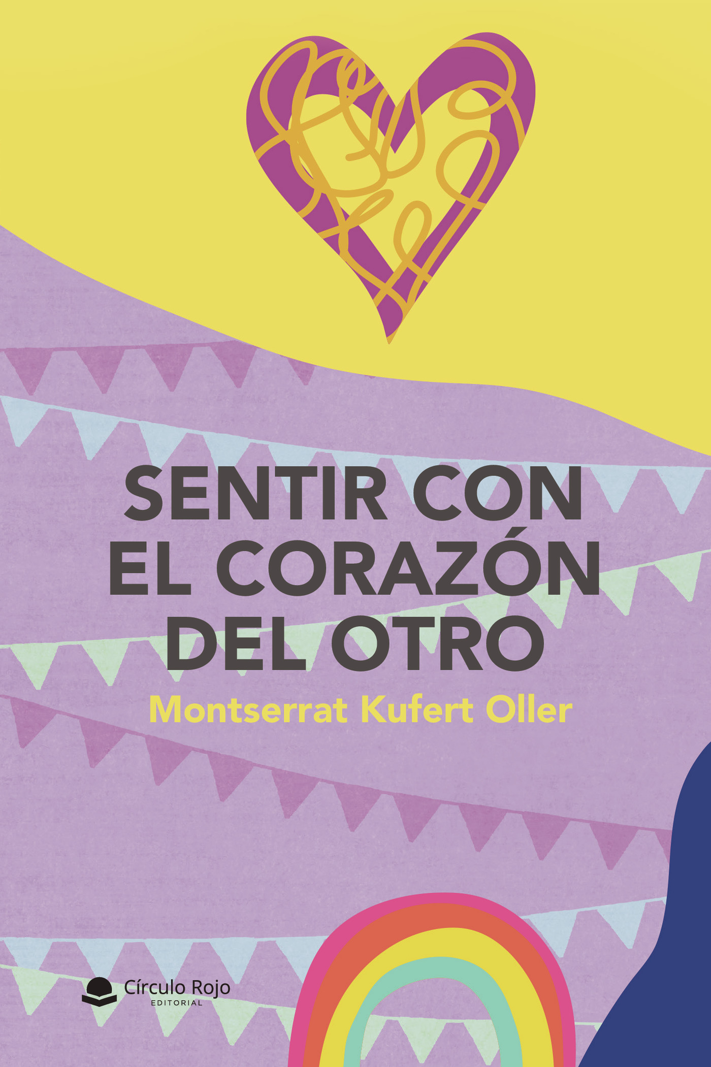 Portada de Sentir con el corazón del otro