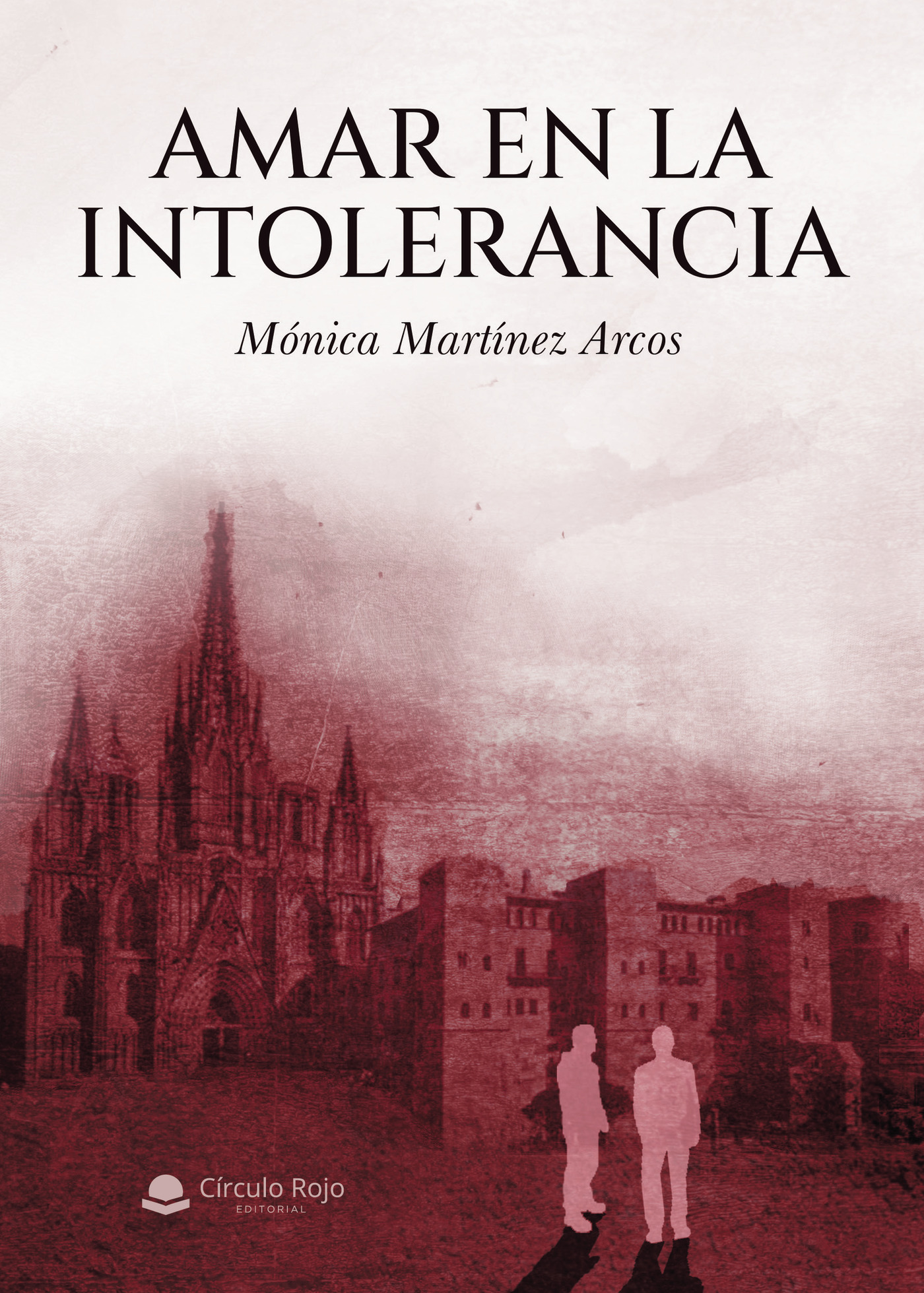 Portada de Amar en la intolerancia
