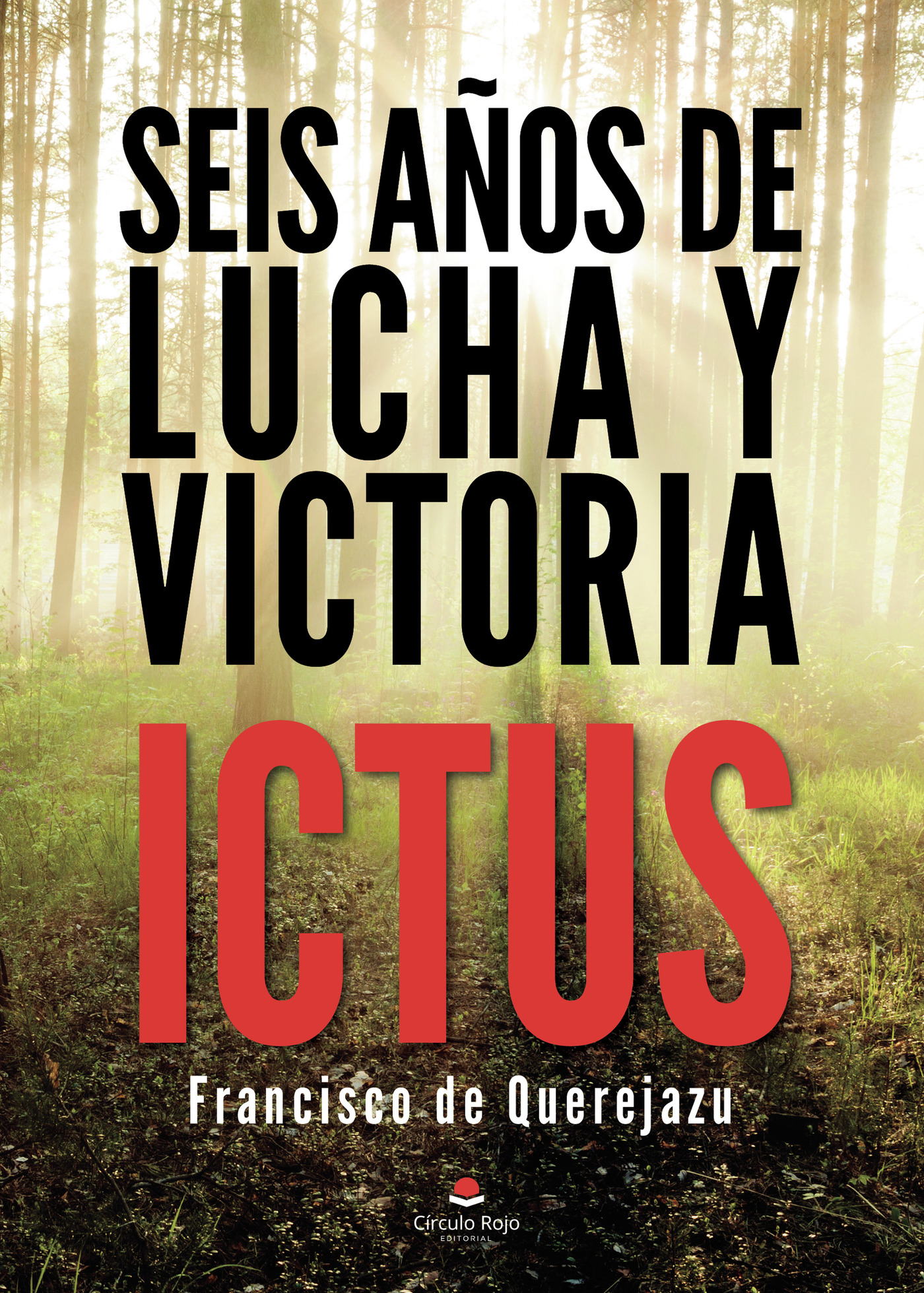 Portada de Seis años de lucha y victoria