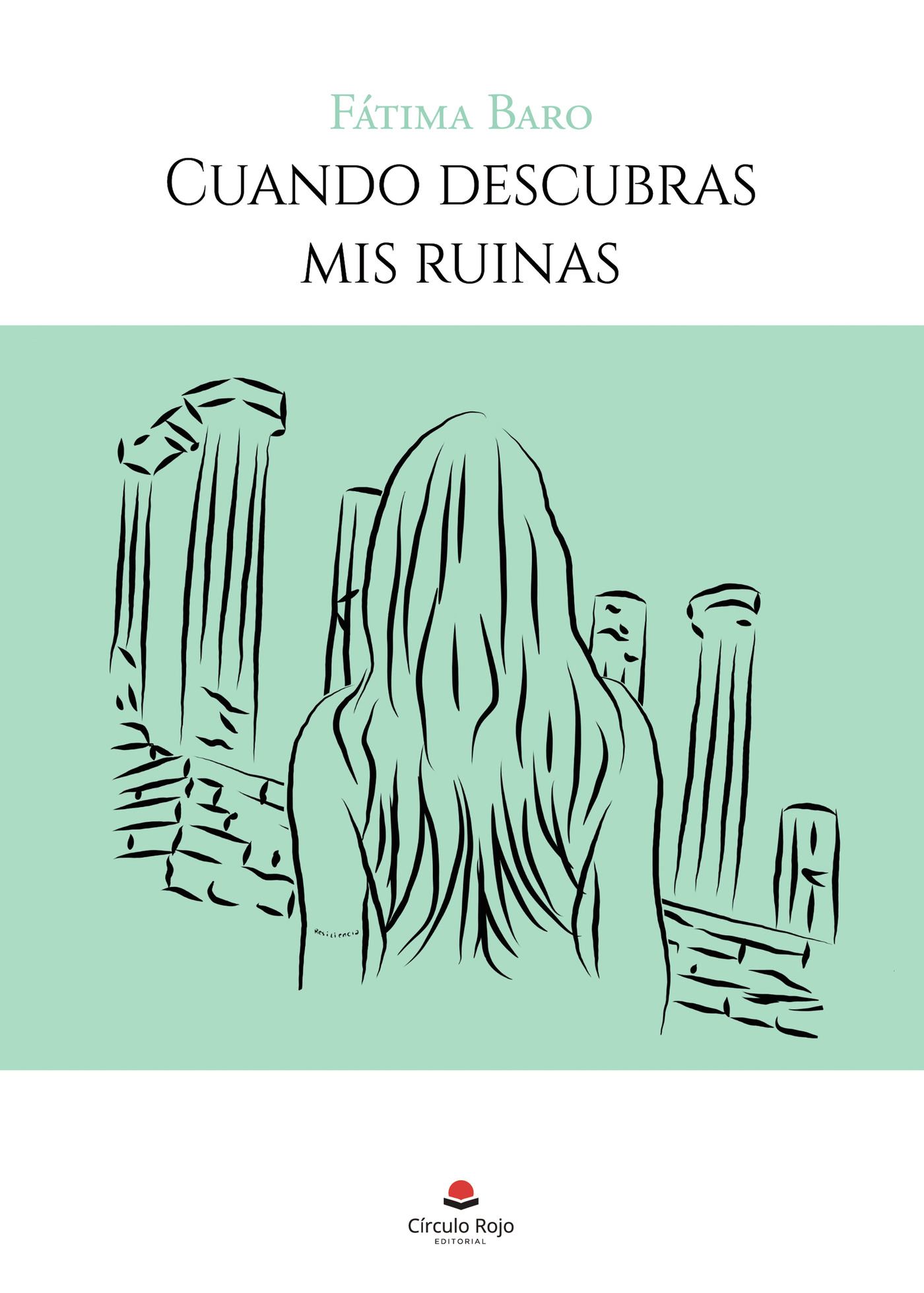Portada de Cuando descubras mis ruinas