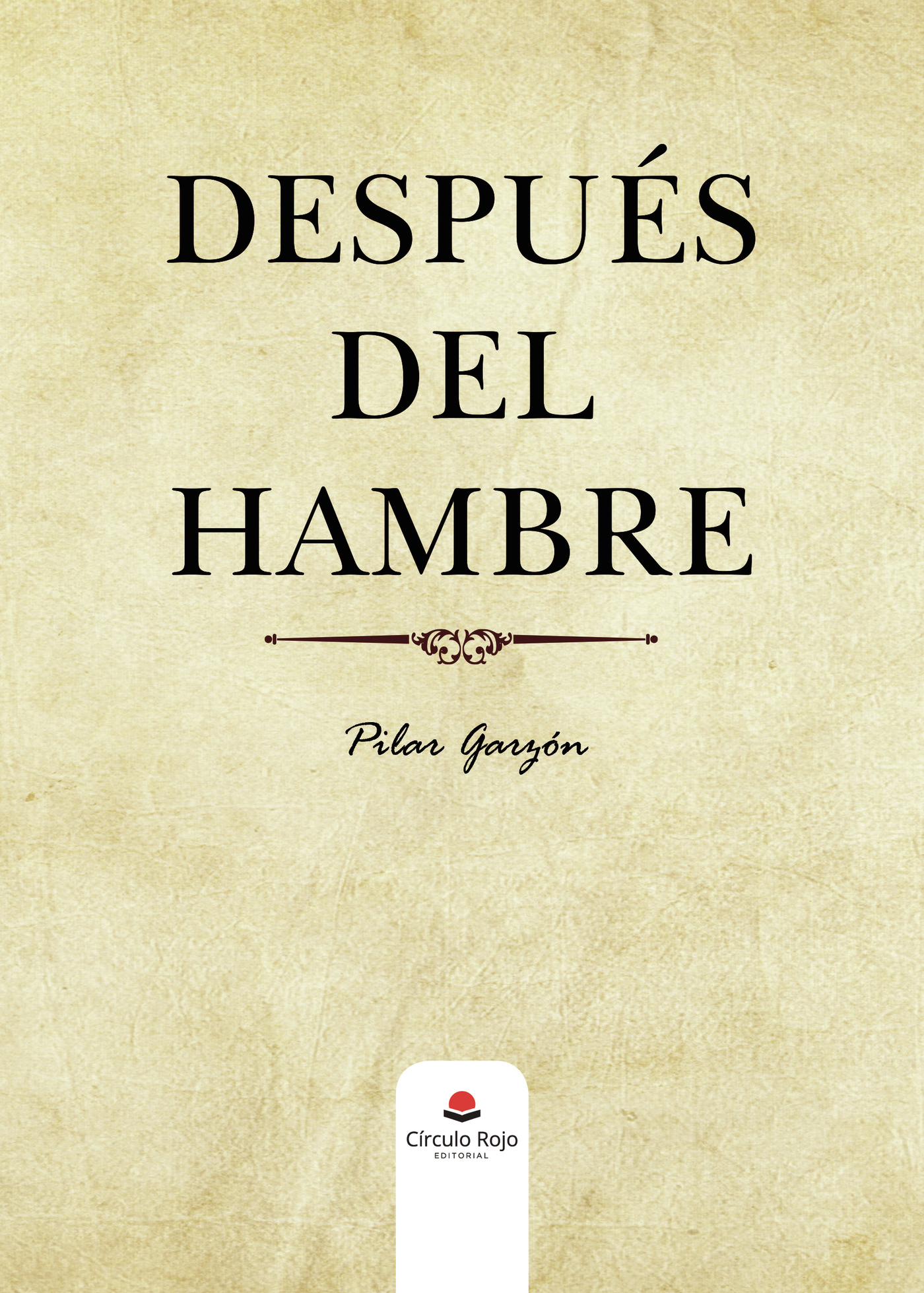 Portada de Después del hambre