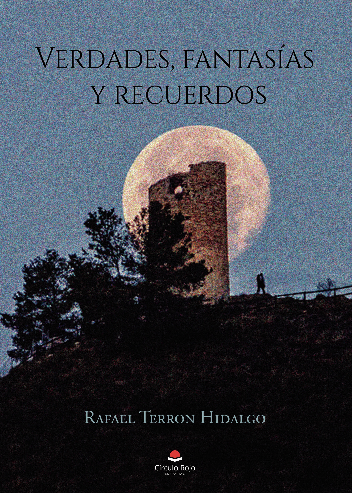 Portada de Verdades, fantasías y recuerdos
