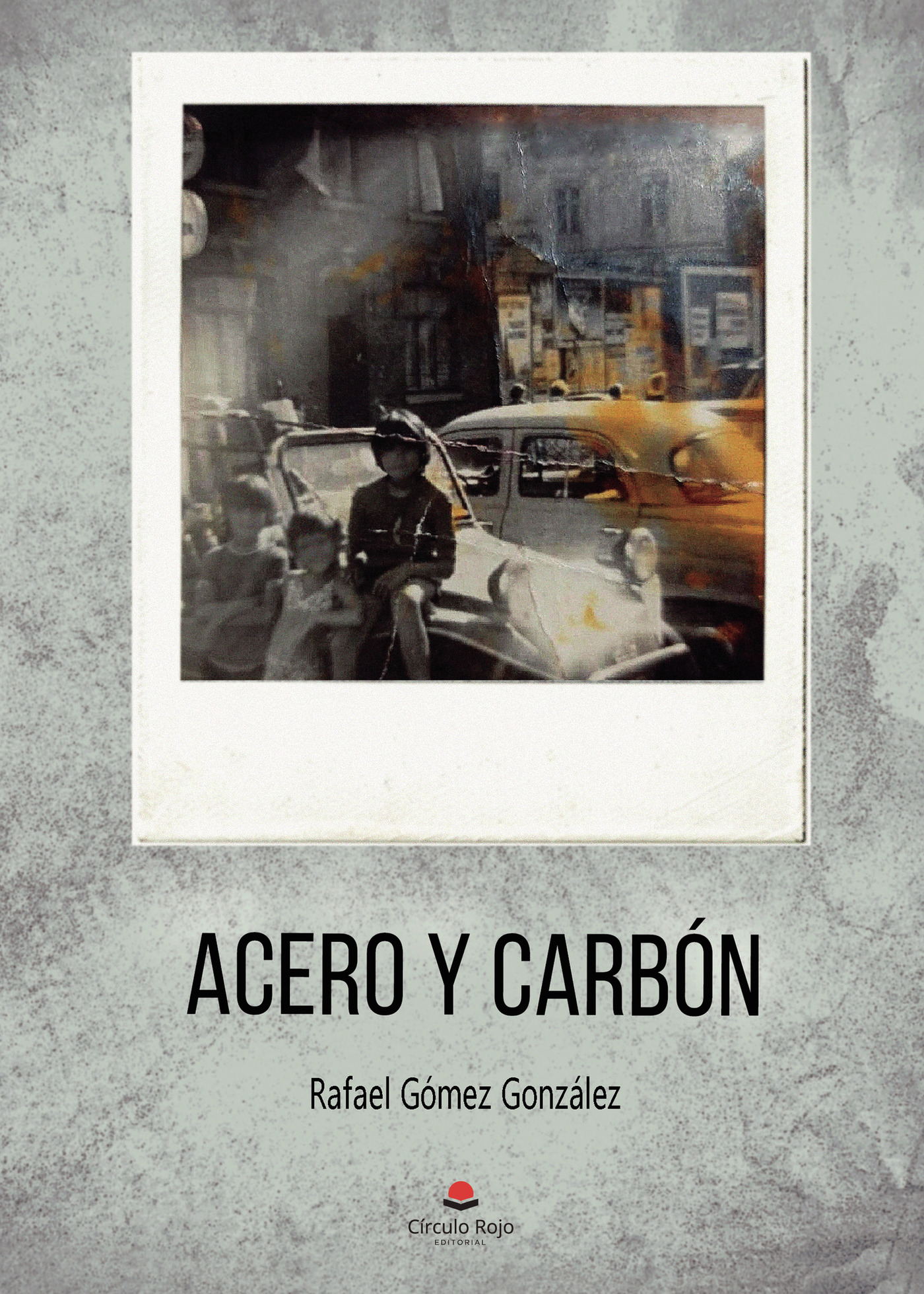 Portada de Acero y carbón
