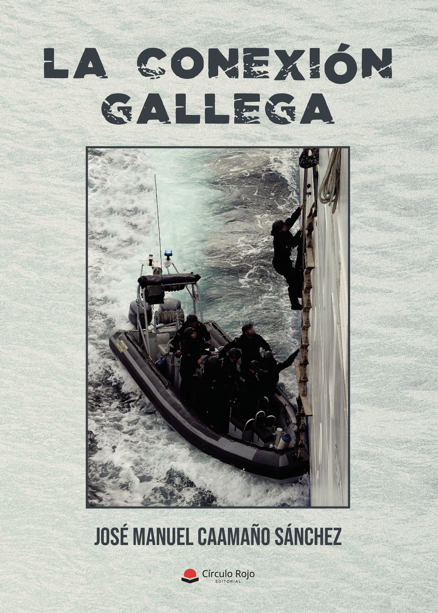 Portada de La conexión gallega
