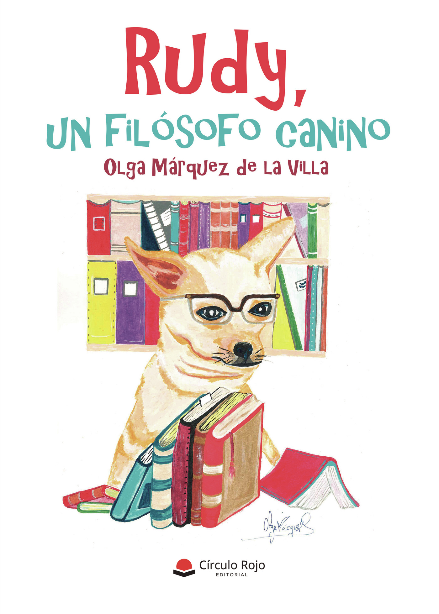 Portada de Rudy, un filósofo canino · Olga Márquez de la Villa